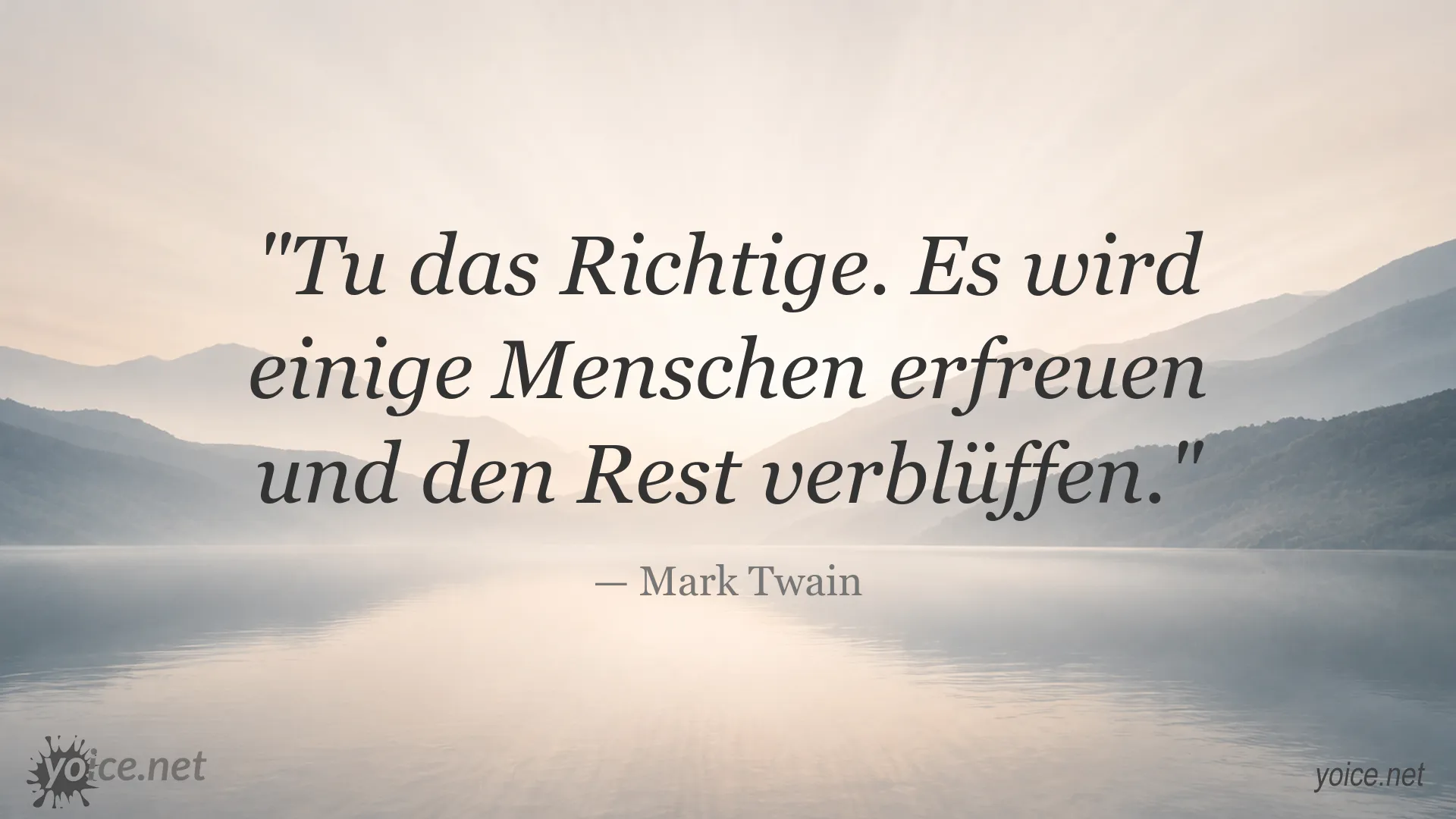 Inspirierendes Zitatbild von Mark Twain über das Richtige tun
