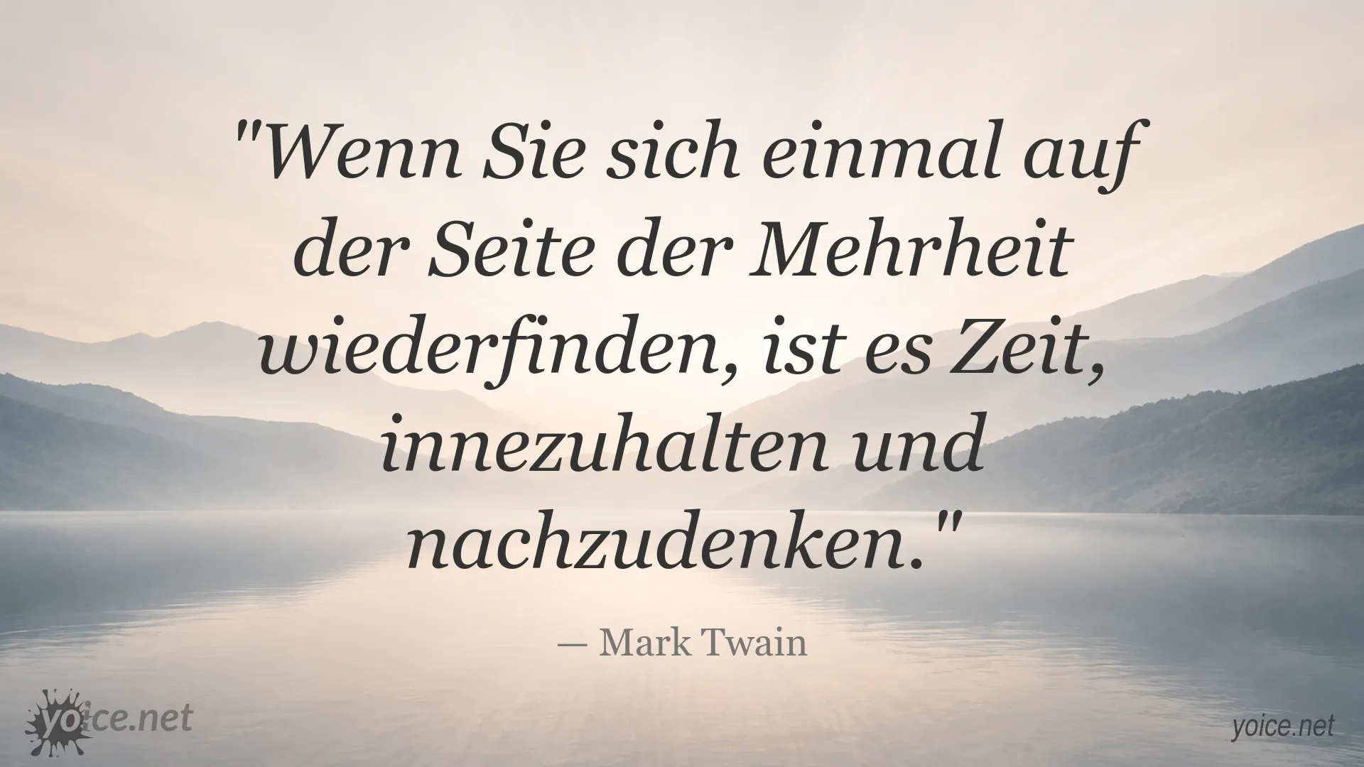 Mark Twain Zitat über die Mehrheit und die Bedeutung des Nachdenkens