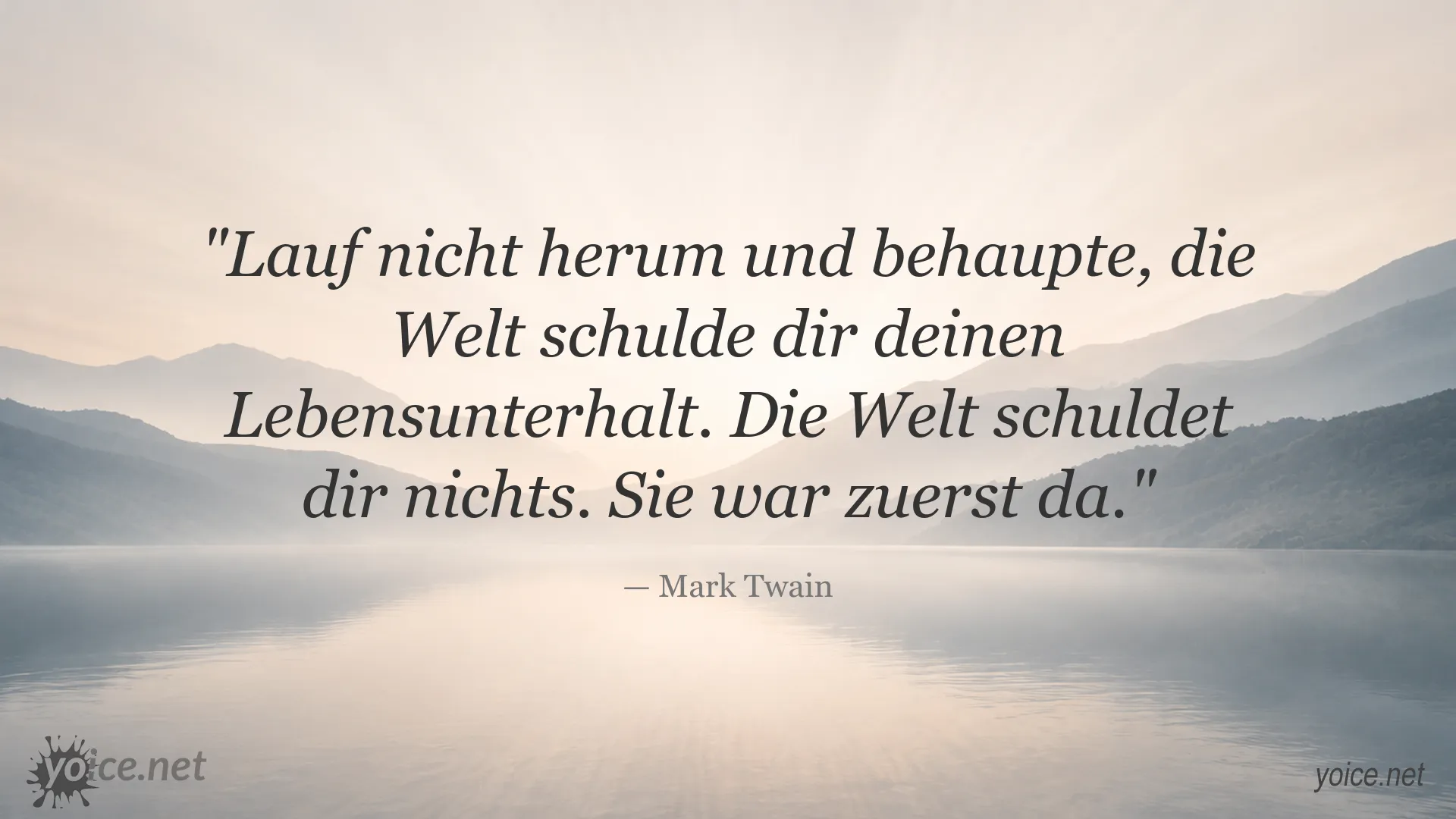 Mark-Twain-Zitat über Verantwortung und den eigenen Lebensunterhalt