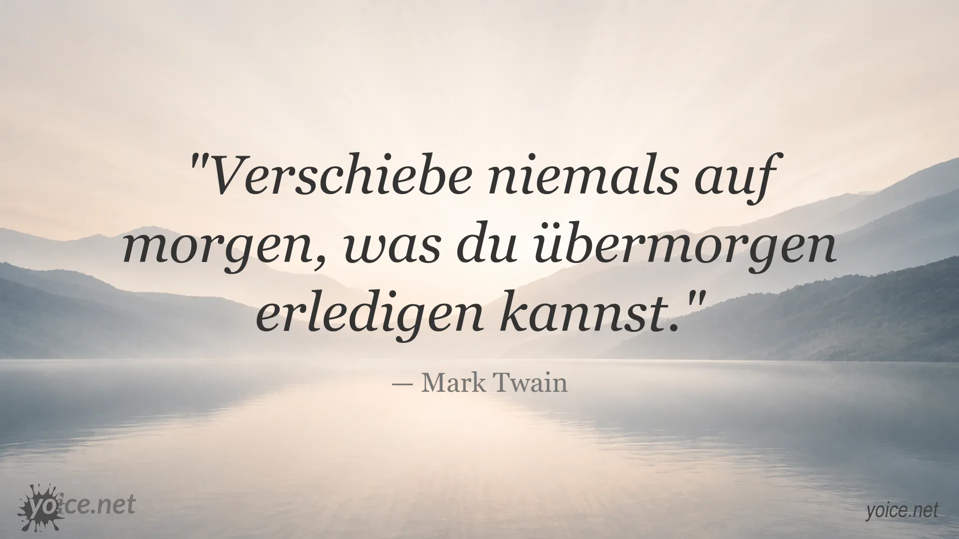 Inspirierendes Zitat von Mark Twain über das Aufschieben von Aufgaben