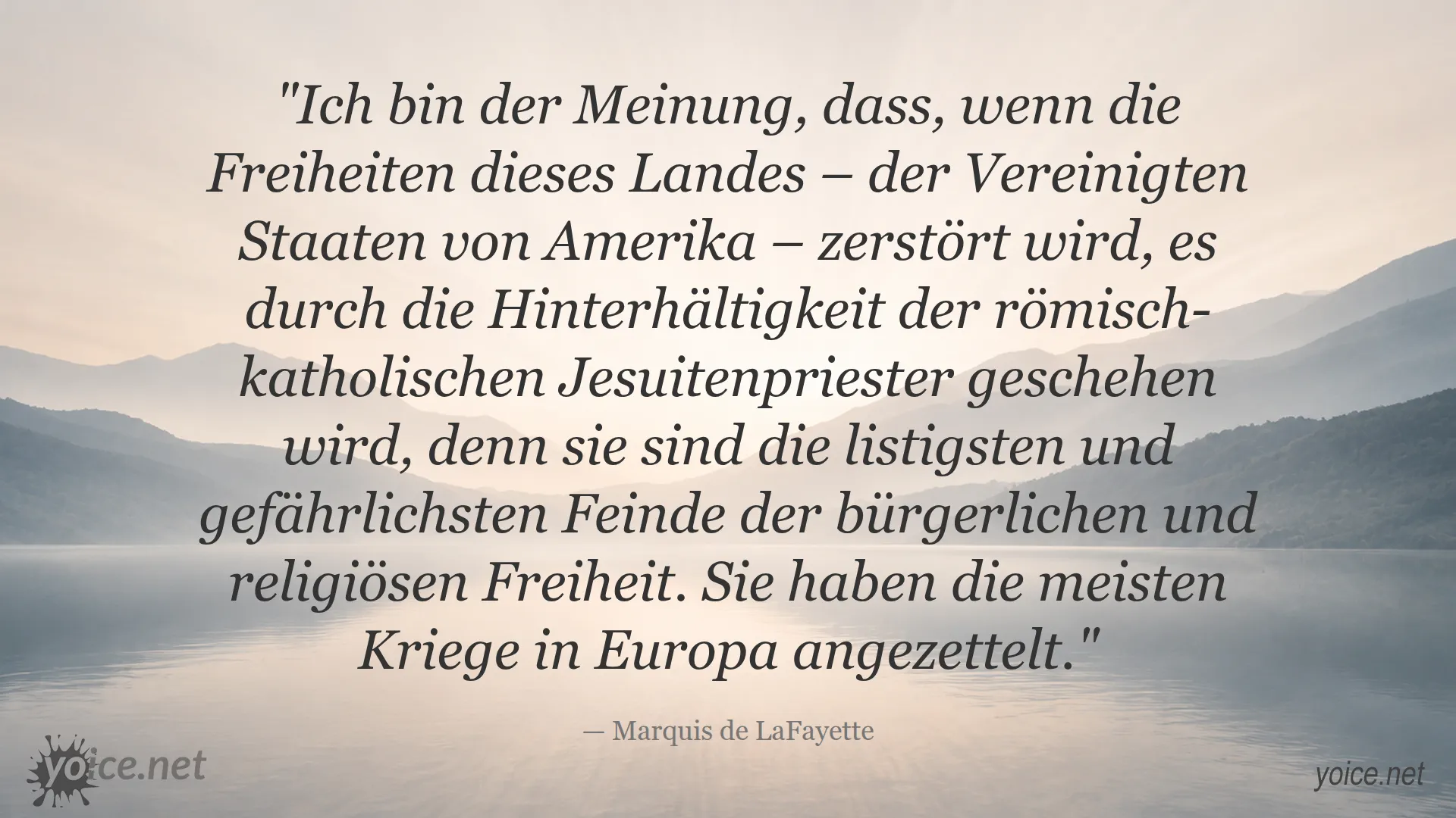 Zitat von Marquis de LaFayette über die Bedrohung der Freiheit durch römisch-katholische Jesuitenpriester