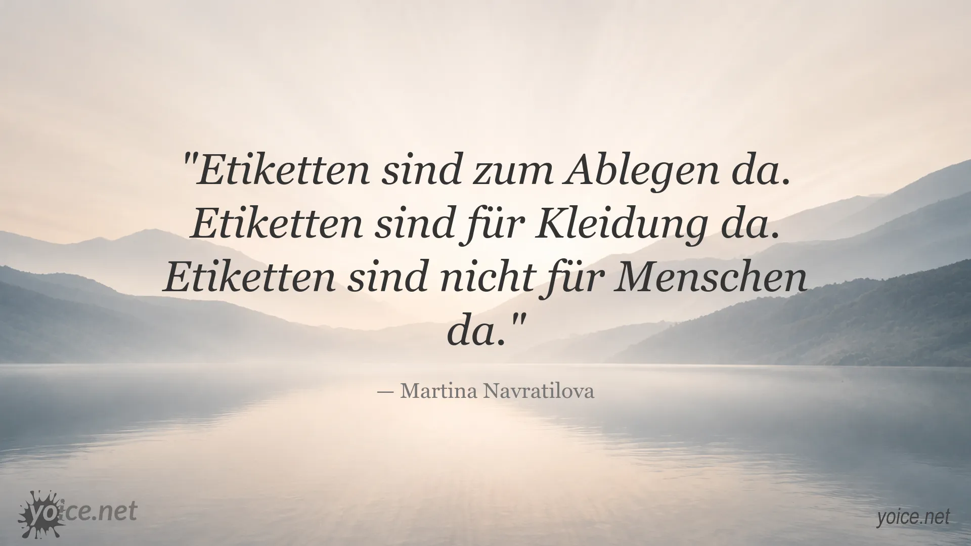 Zitatgrafik von Martina Navratilova über Etiketten und den Umgang mit Menschen