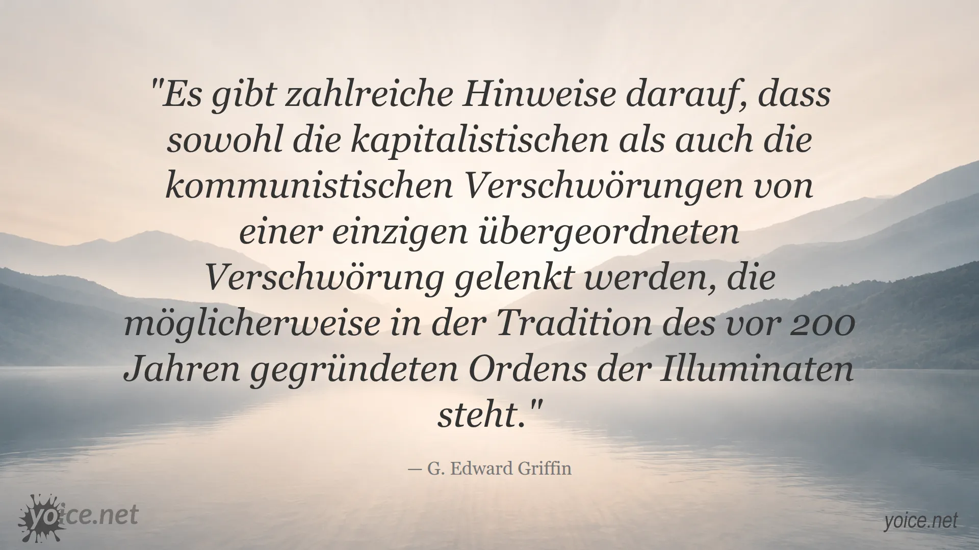 Zitat von G. Edward Griffin über die Verbindung von Kapitalismus, Kommunismus und der Illuminaten-Verschwörung