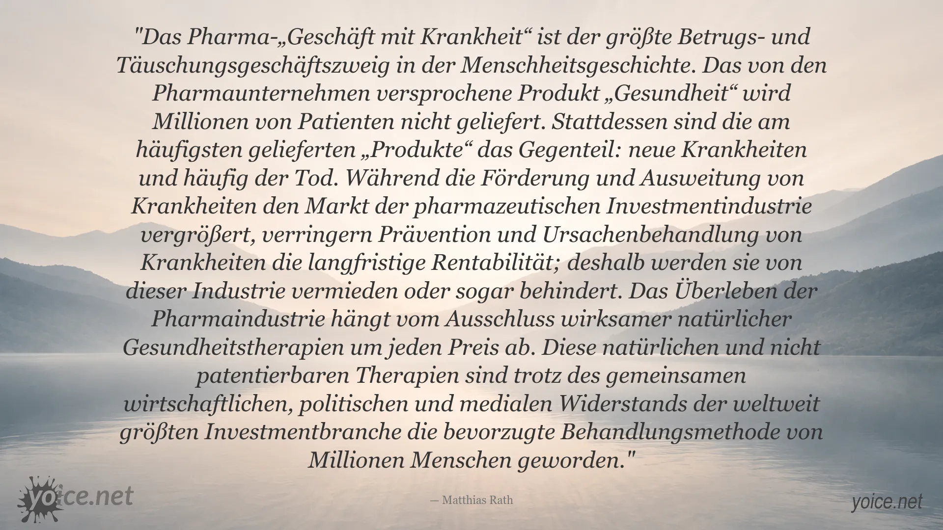 Zitat von Matthias Rath über das Pharma Geschäft mit Krankheiten