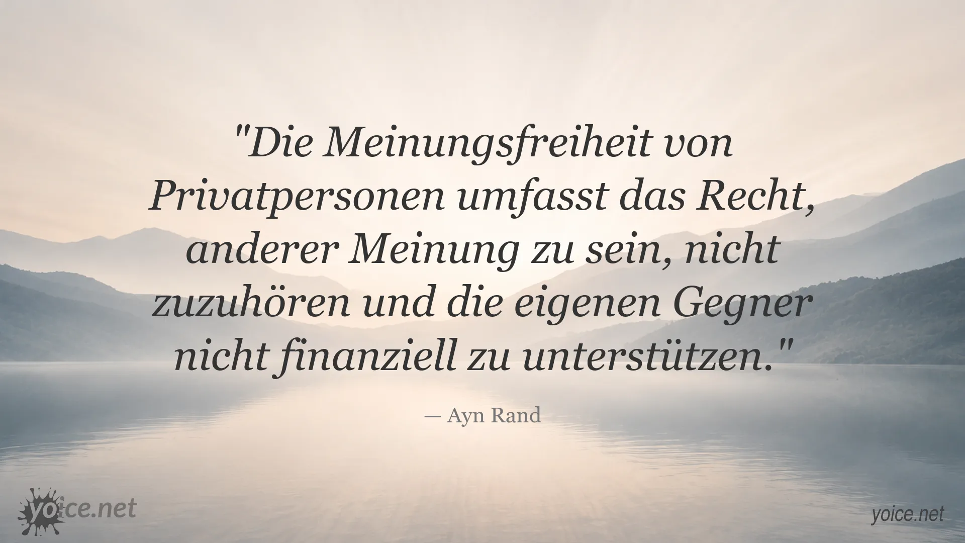 Zitat von Ayn Rand über Meinungsfreiheit, persönliche Freiheit und den Umgang mit Gegnern
