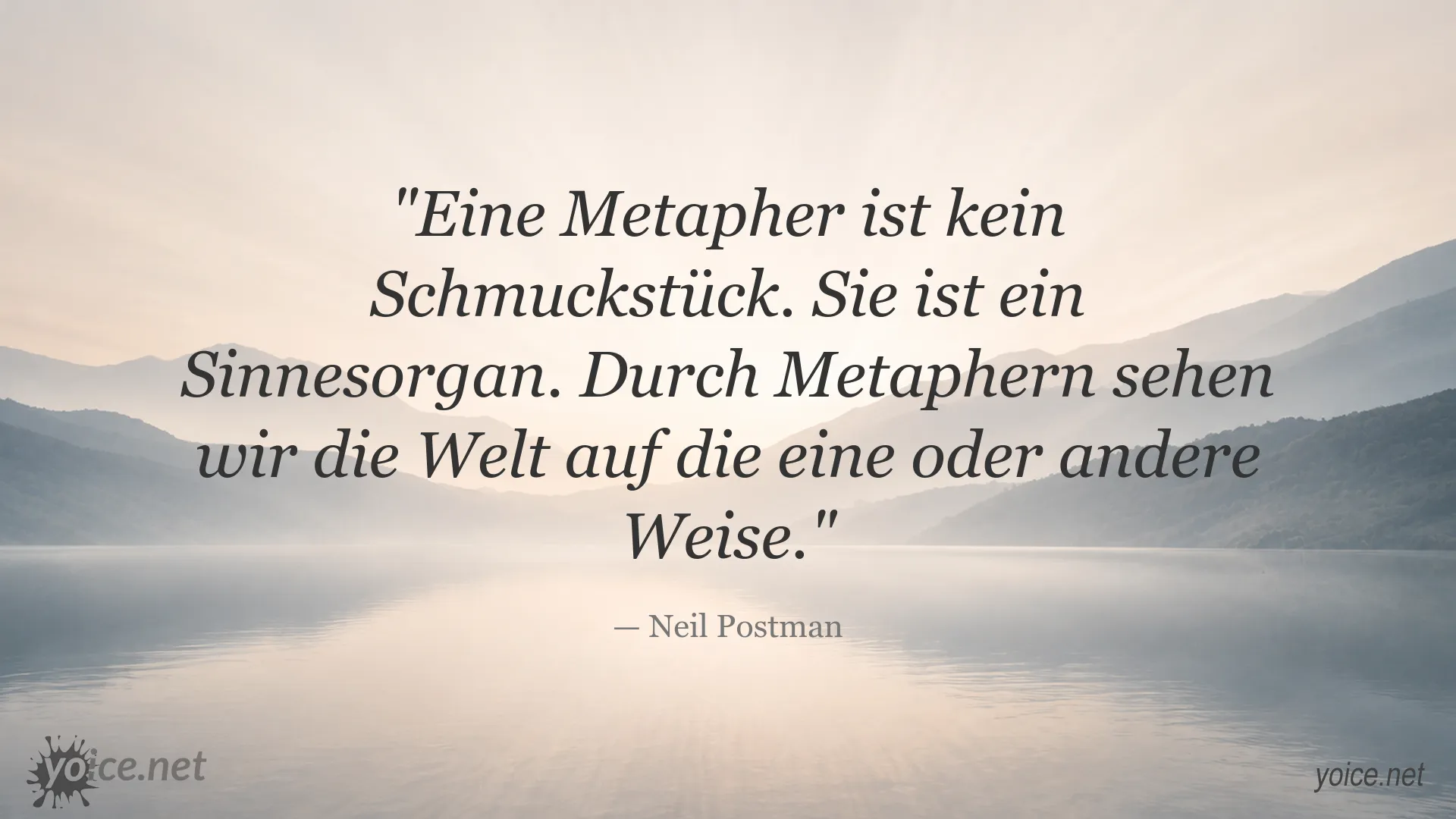 Zitatbild zum Thema Metaphern und Wahrnehmung von Neil Postman