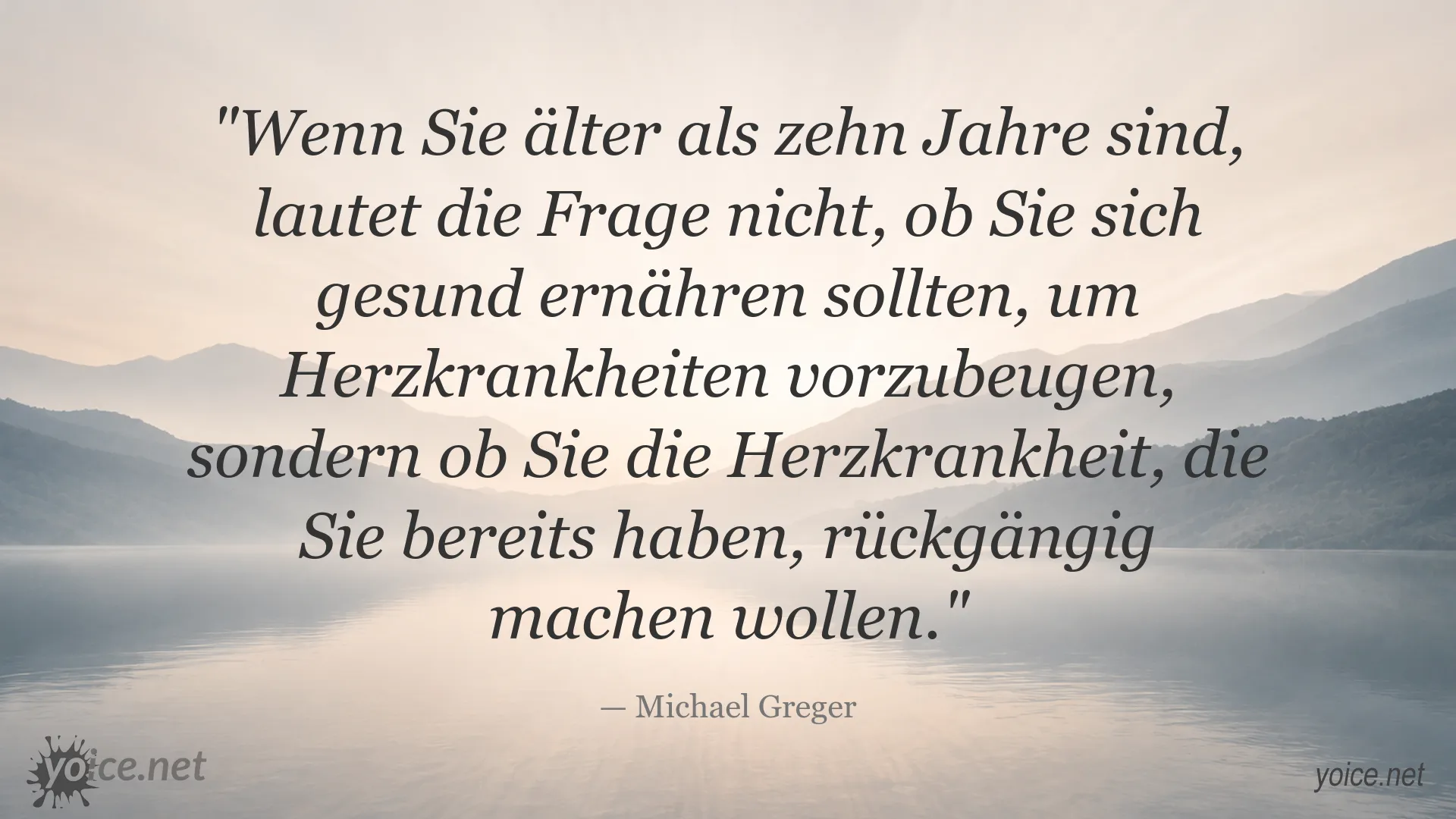 Zitatbild von Michael Greger über Herzkrankheiten und gesunde Ernährung