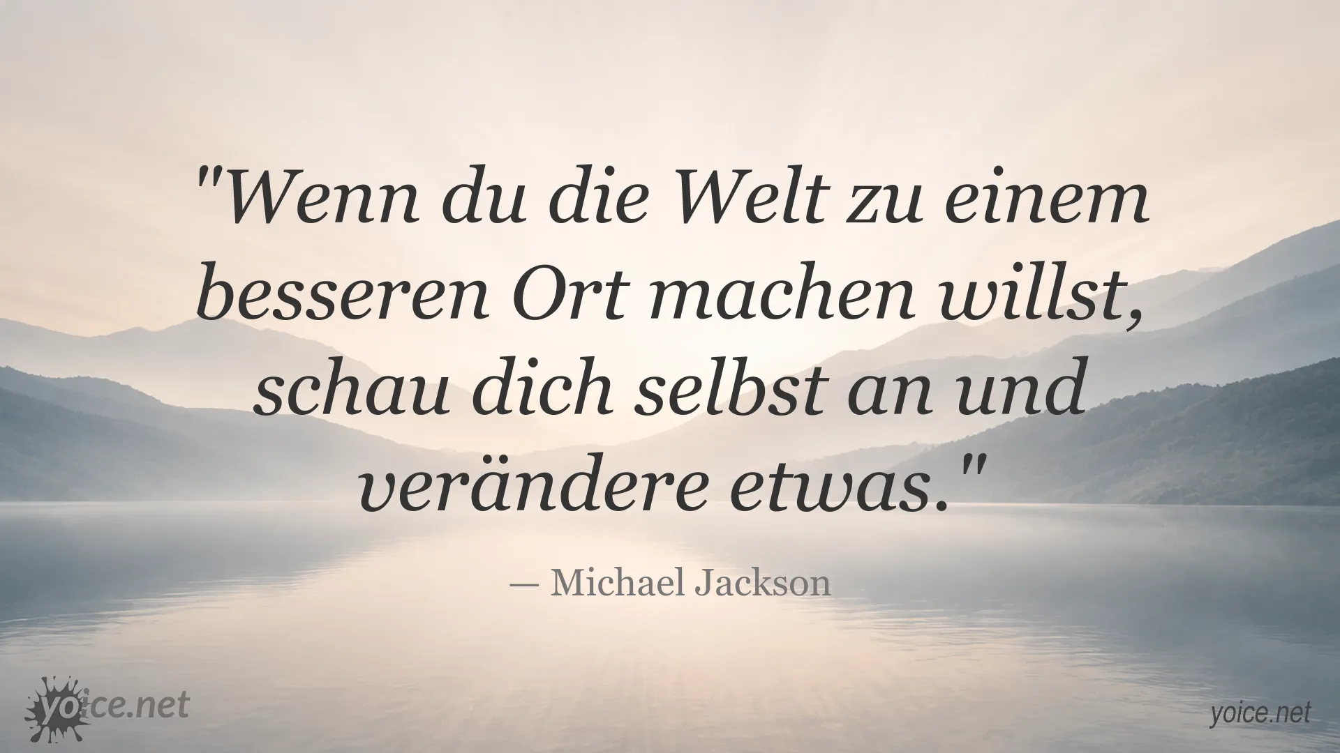 Inspirierendes Zitatbild von Michael Jackson über persönliche Veränderung und eine bessere Welt