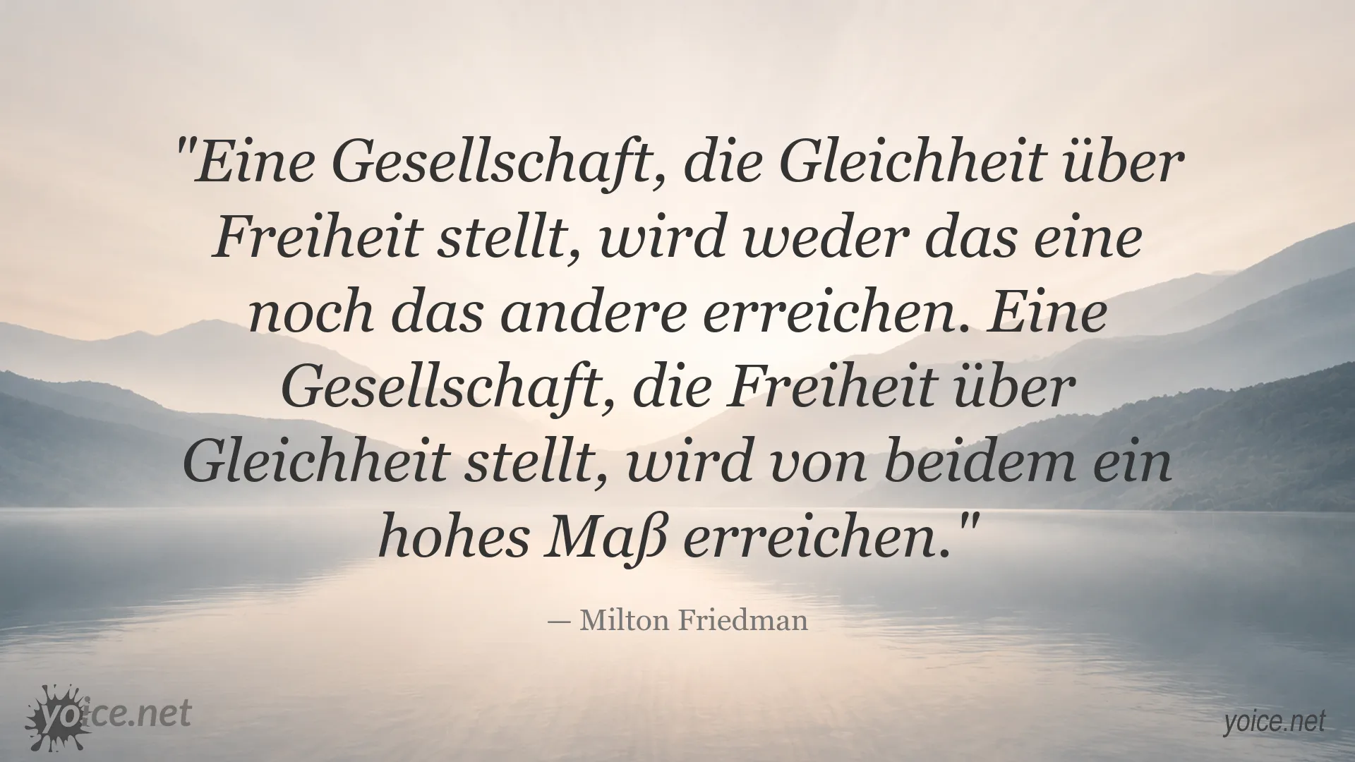 Zitatgrafik von Milton Friedman über das Verhältnis von Freiheit und Gleichheit
