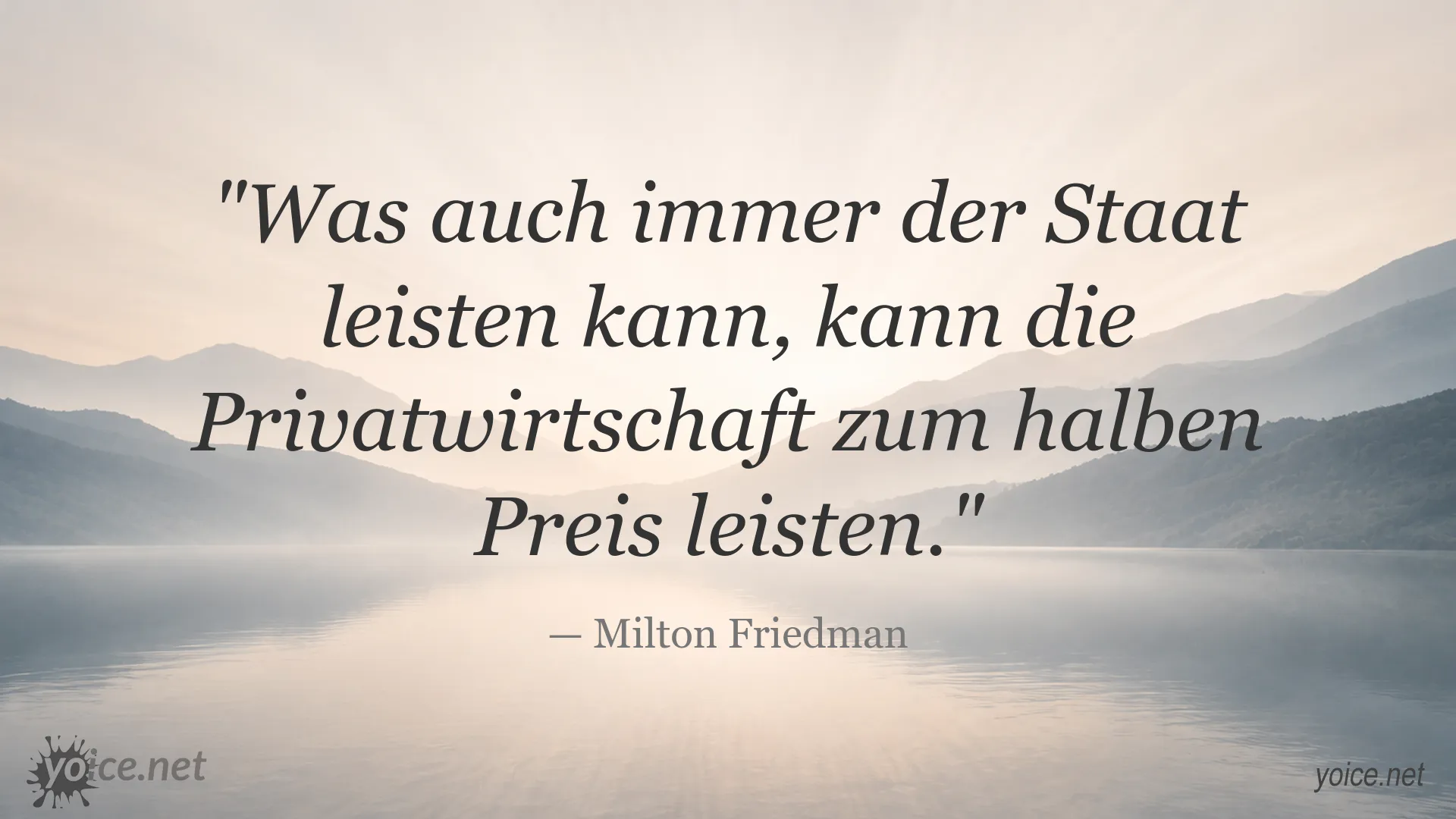 Zitatgrafik von Milton Friedman über Staat und Privatwirtschaft
