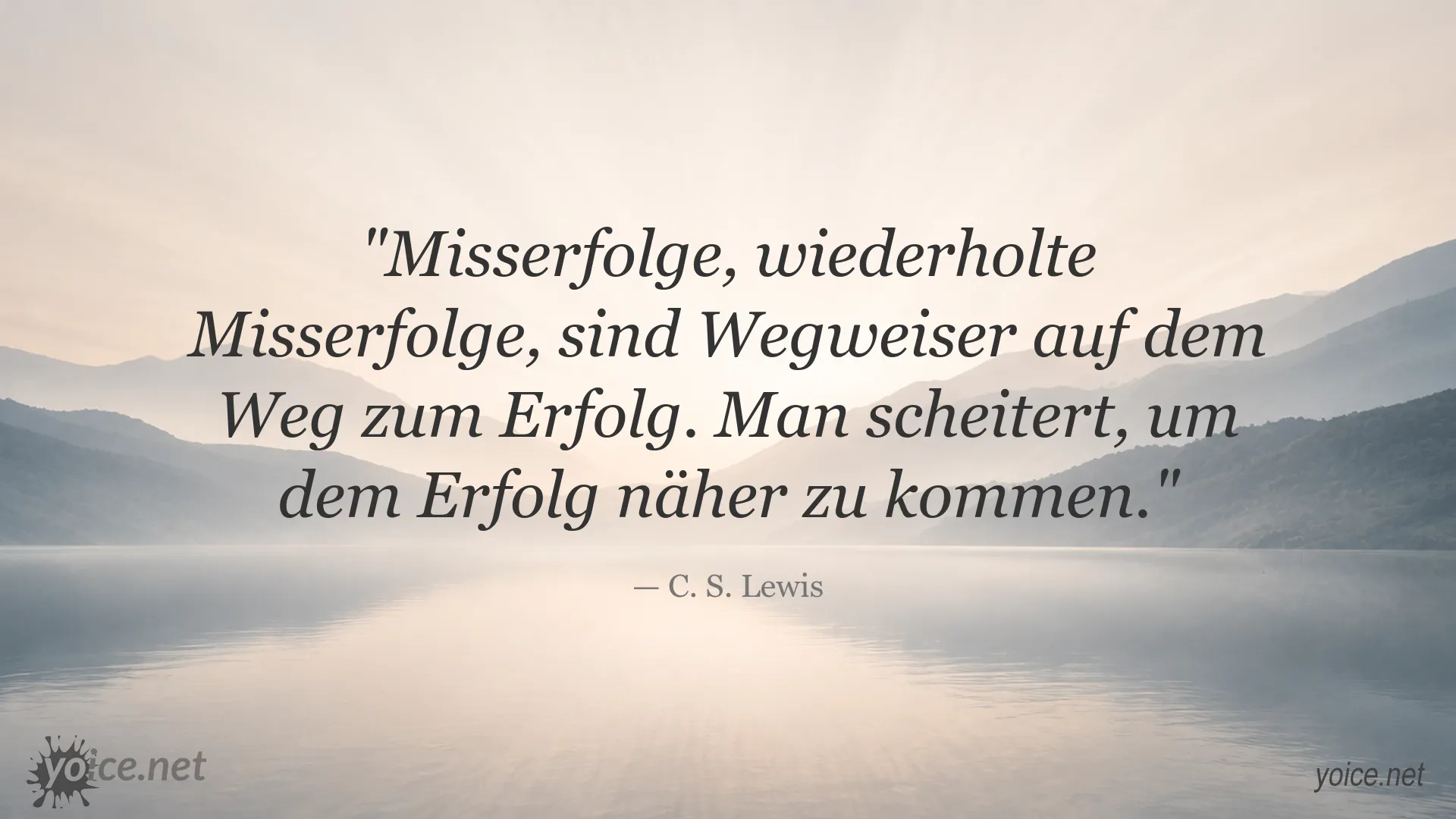 Zitat von C. S. Lewis über Misserfolge und den Weg zum Erfolg
