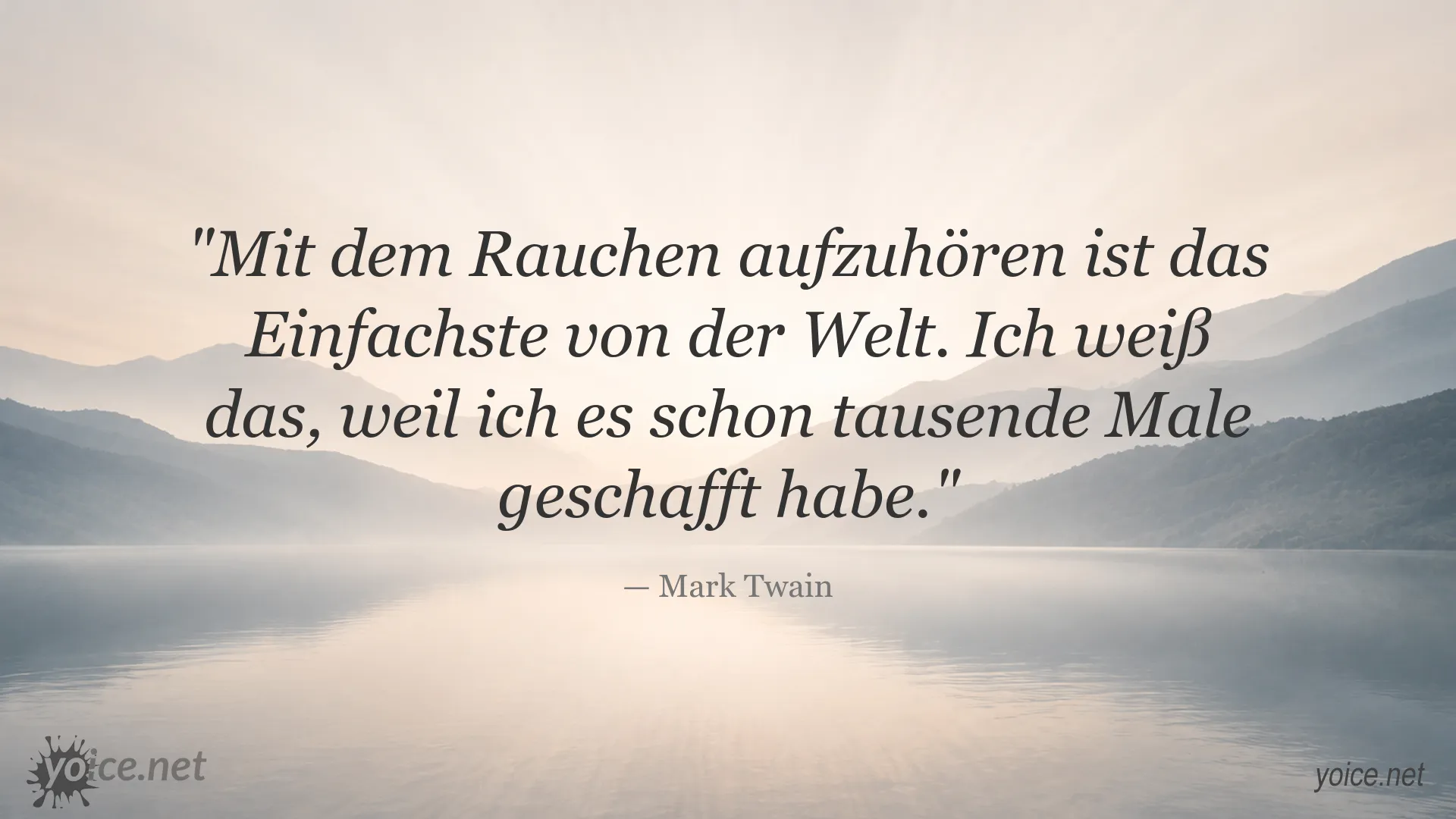 Zitatbild zum Aufhören mit dem Rauchen von Mark Twain