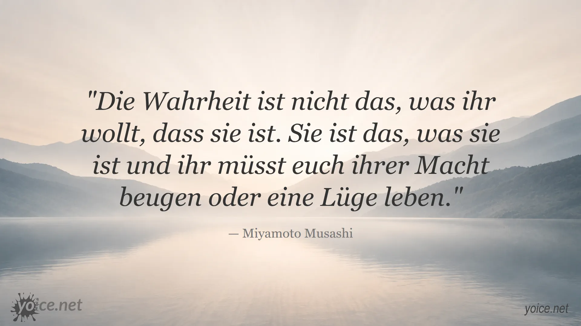 Zitat von Miyamoto Musashi über die Macht der Wahrheit