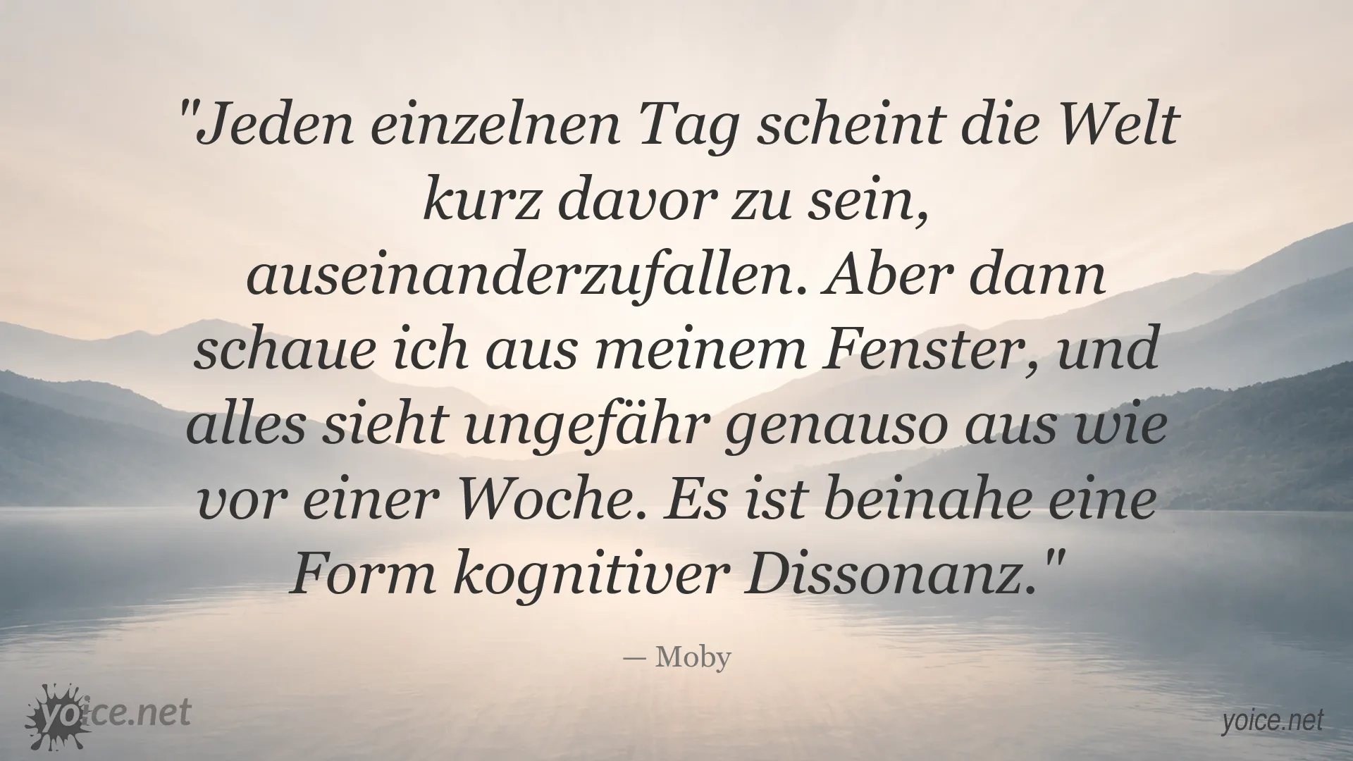 Moby über kognitive Dissonanz und den Eindruck einer Welt am Rand des Auseinanderfallens