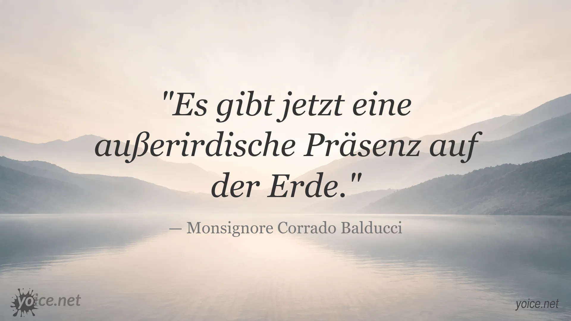 Zitat von Monsignore Corrado Balducci über eine außerirdische Präsenz auf der Erde