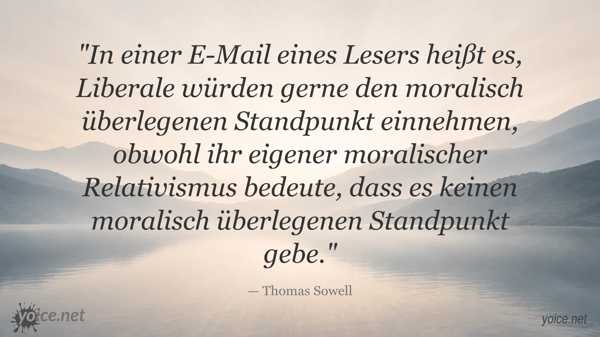 Zitatgrafik von Thomas Sowell über moralischen Relativismus und Liberalismus