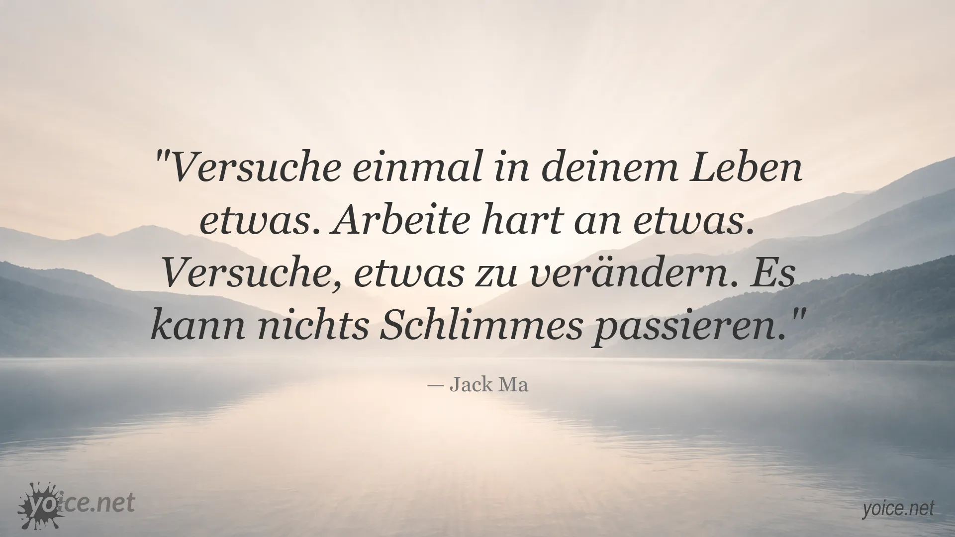 Motivationszitat von Jack Ma über Mut, harte Arbeit und Veränderung