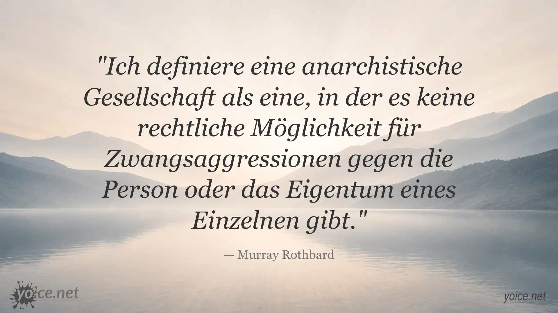 Zitatgrafik von Murray Rothbard über anarchistische Gesellschaft und Eigentum