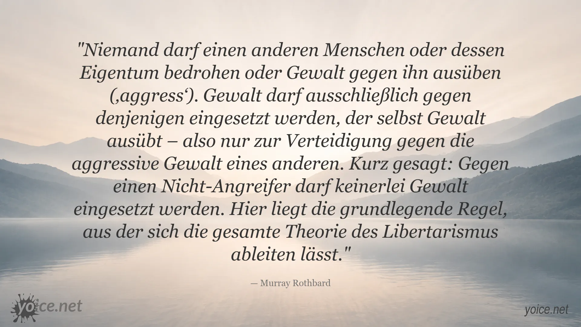 Zitatgrafik mit einem Zitat von Murray Rothbard über das Nichtaggressionsprinzip