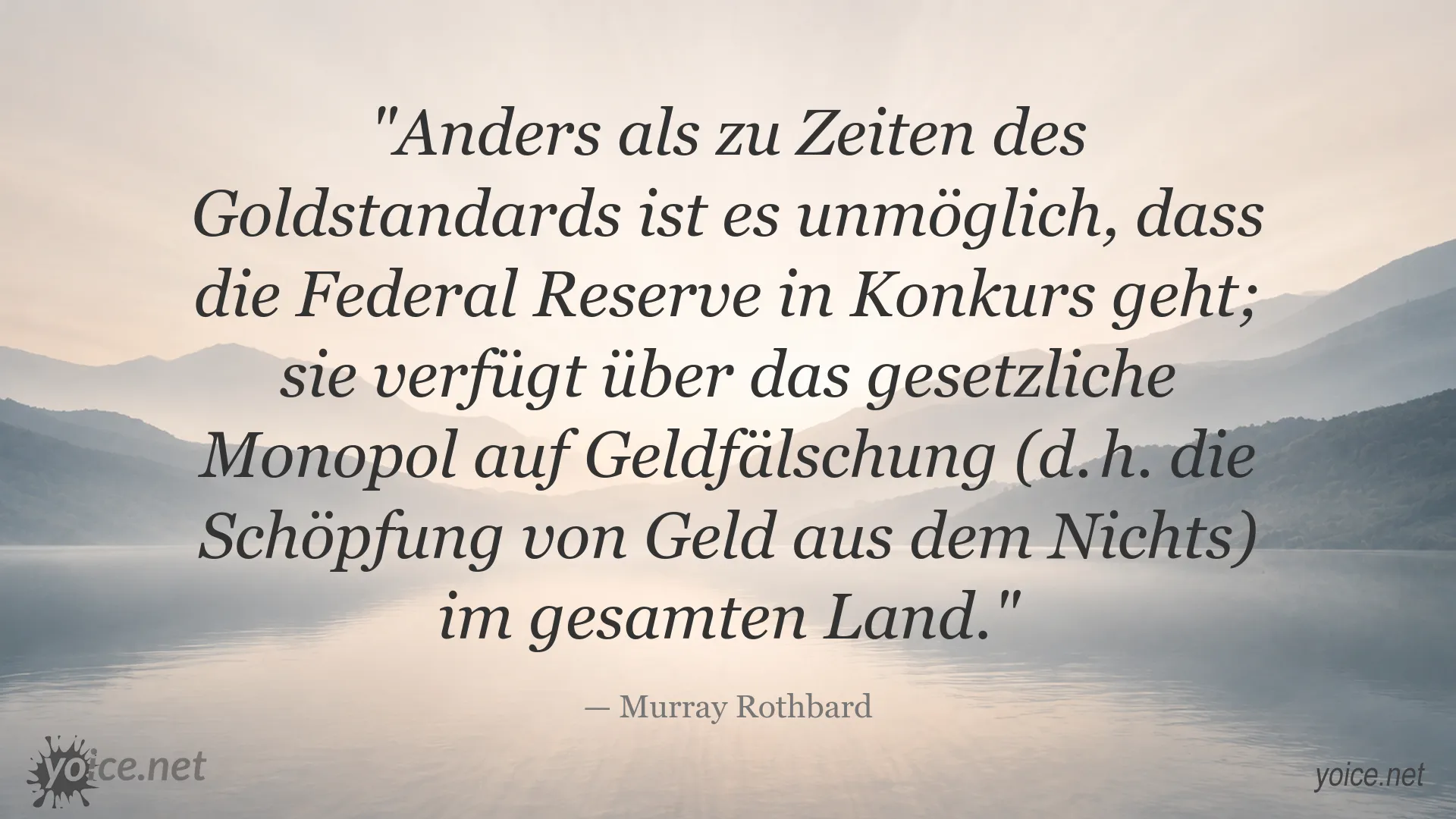 Zitatbild von Murray Rothbard über die Federal Reserve und die Schöpfung von Geld