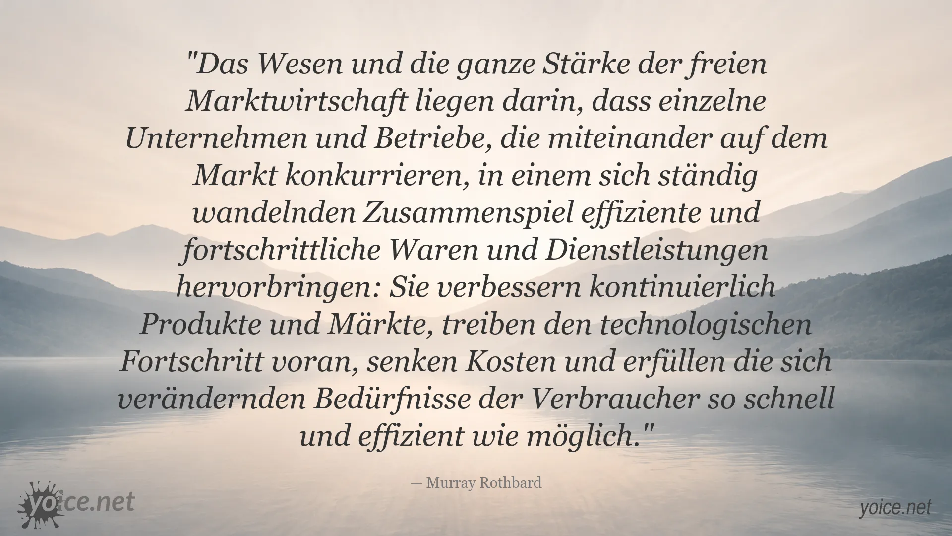 Murray Rothbard über die Bedeutung von freier Marktwirtschaft und Wettbewerb