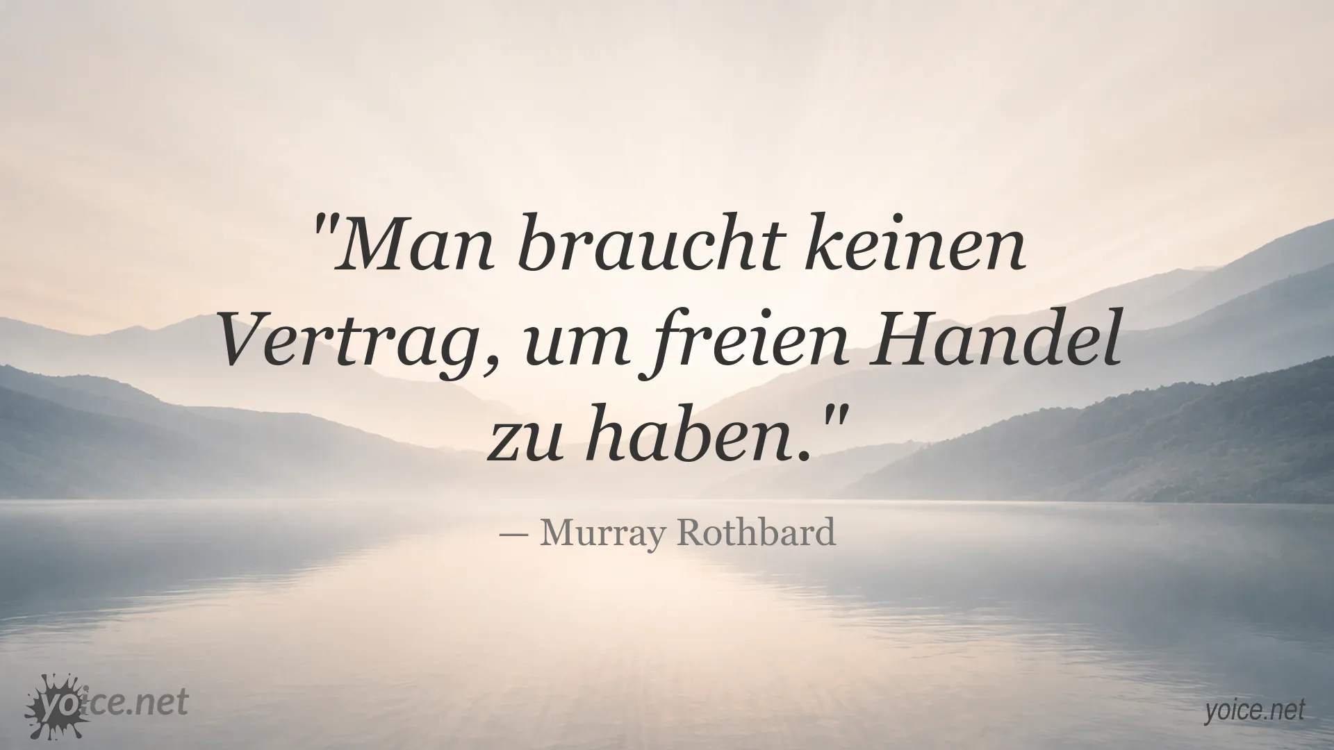 Zitatgrafik mit einer Aussage von Murray Rothbard über freien Handel