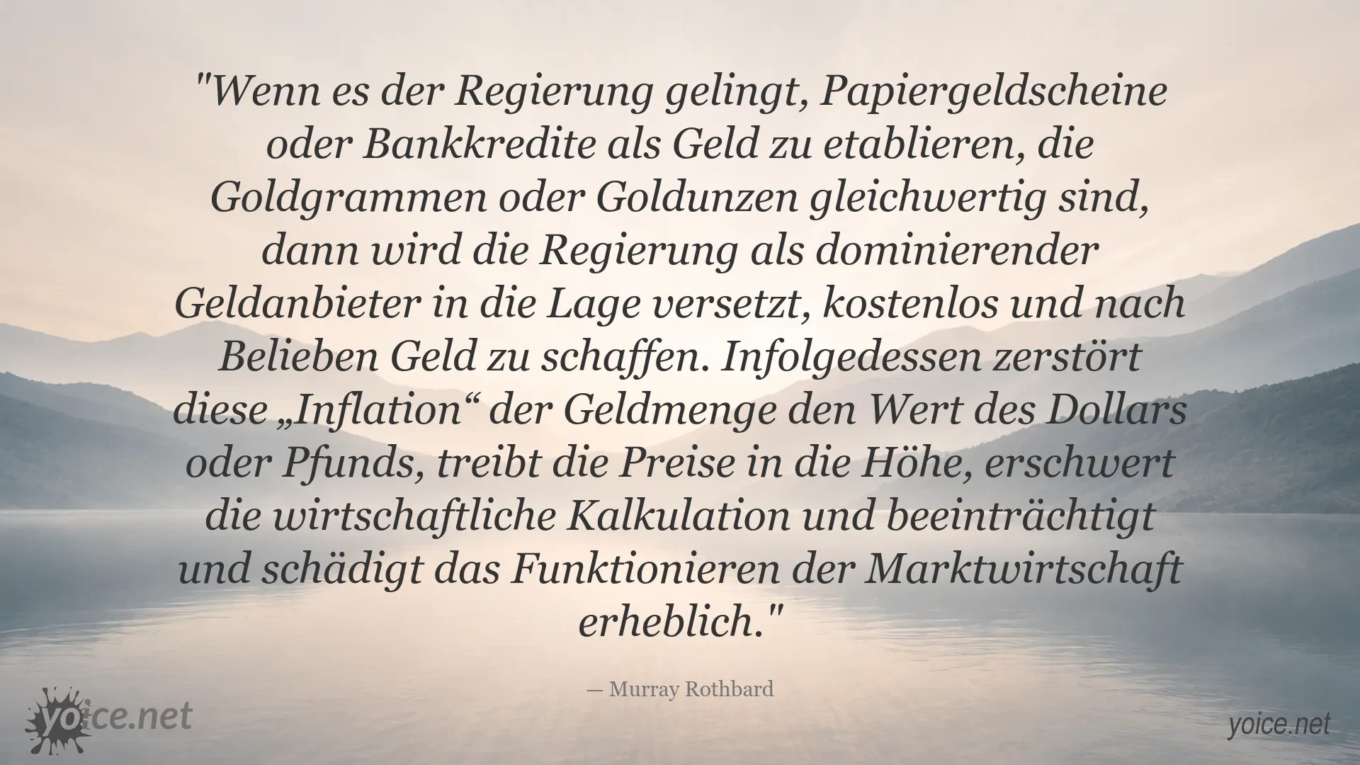 Zitatbild mit einem Gedanken von Murray Rothbard über Geldschöpfung und Inflation