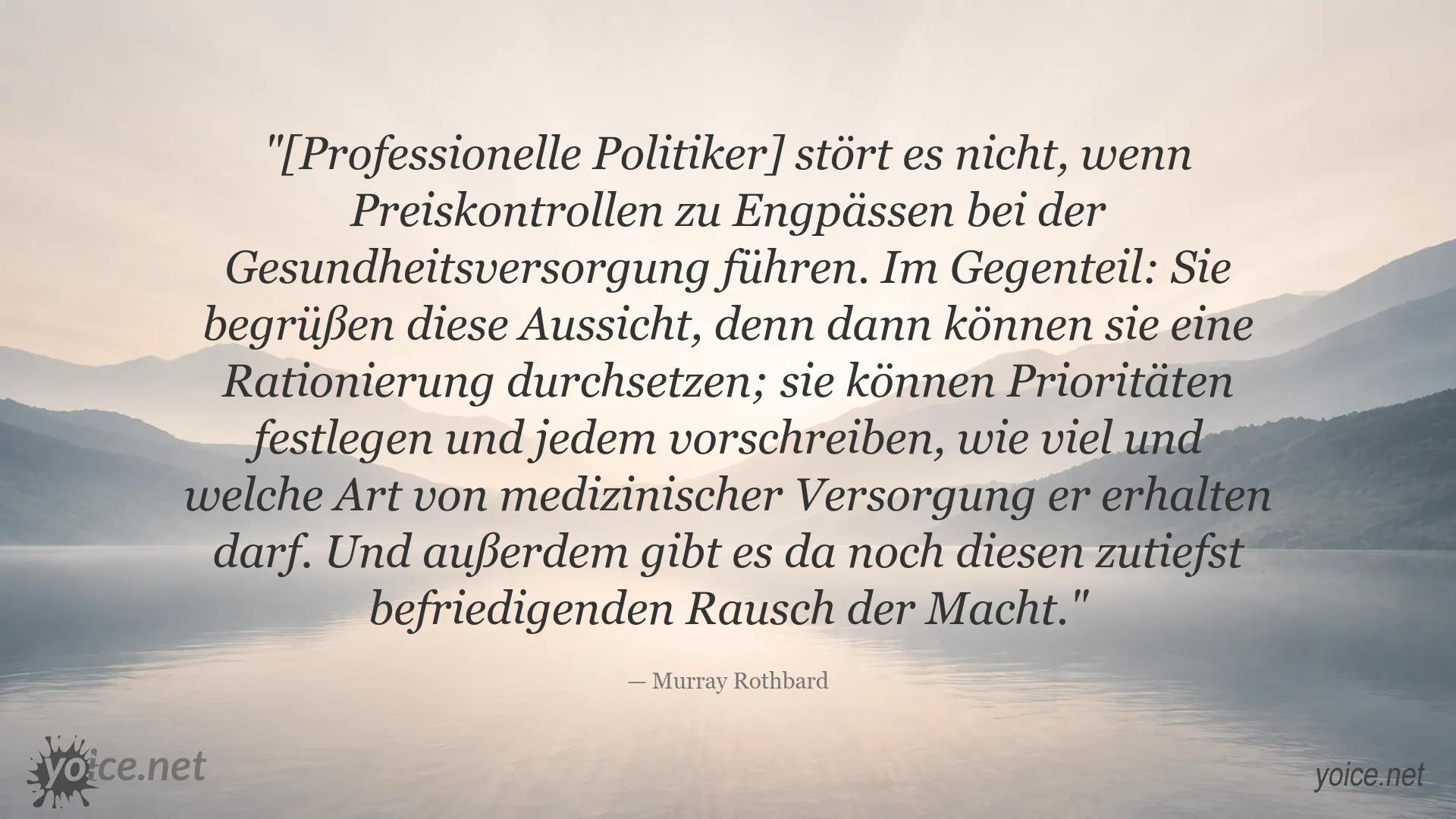 Murray Rothbard über Preiskontrollen und staatliche Gesundheitsversorgung