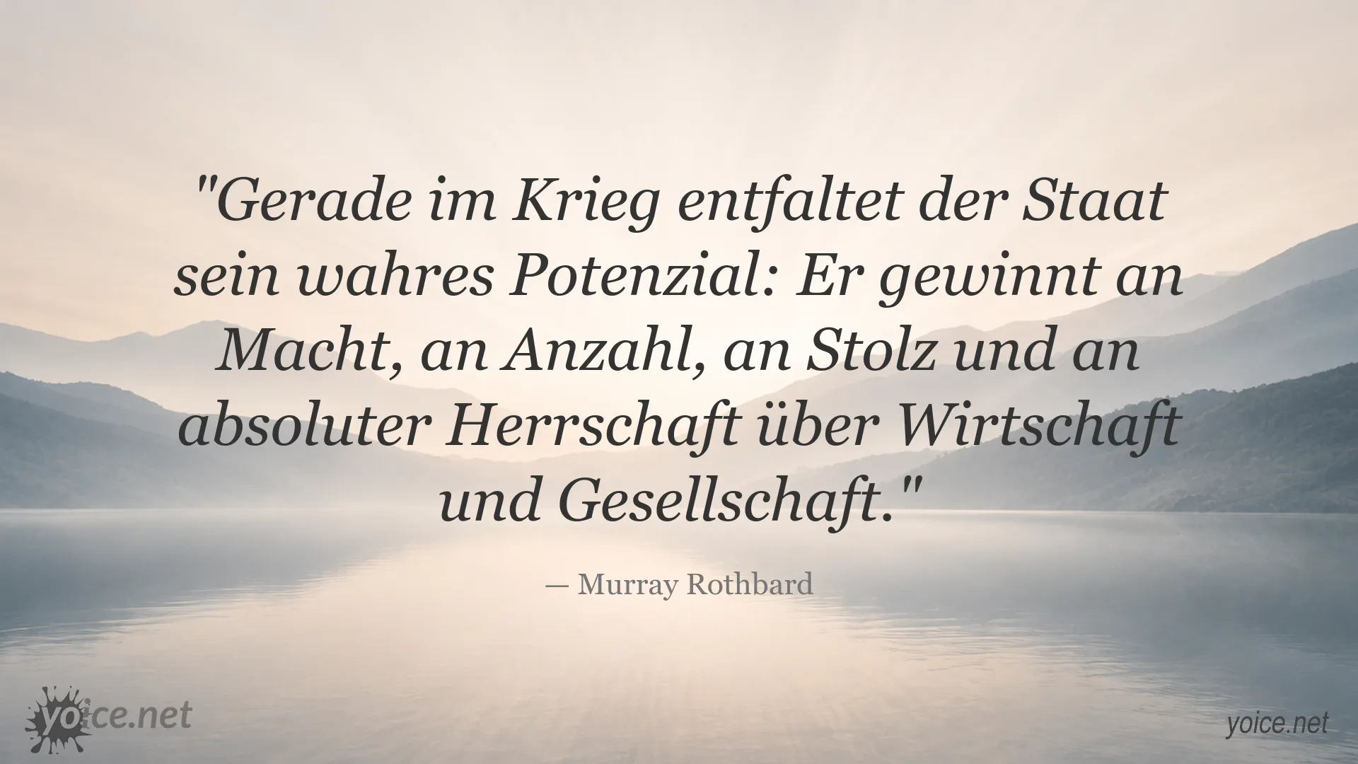 Zitatgrafik von Murray Rothbard über das Verhältnis von Staat und Krieg