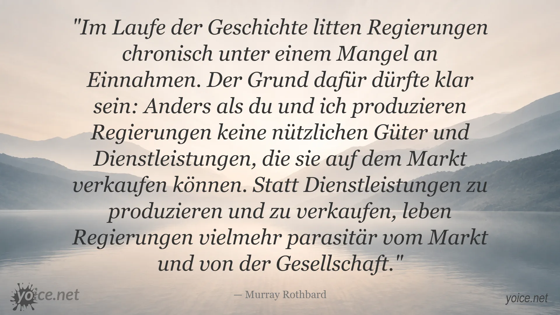 Zitatgrafik von Murray Rothbard über Regierungen, Staatsfinanzen und den Markt