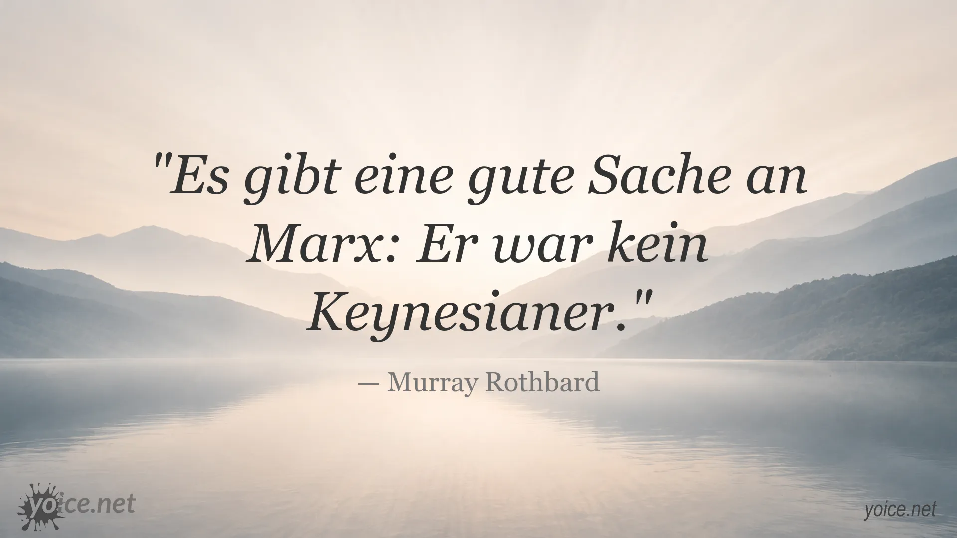 Zitatbild von Murray Rothbard über Marx und den Keynesianismus