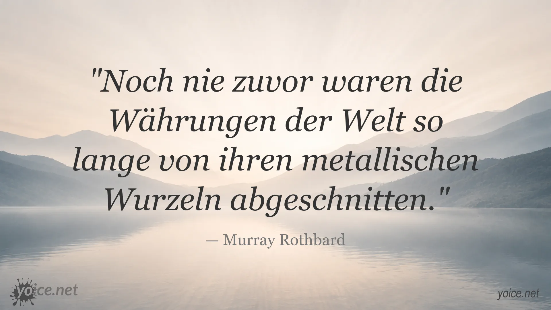 Zitatbild von Murray Rothbard über die Entwicklung und Geschichte der Währungen
