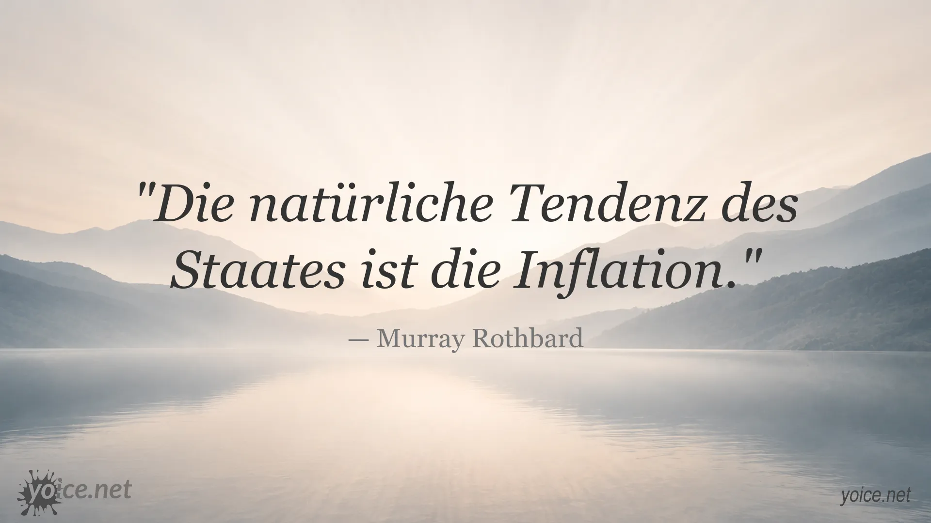 Murray Rothbard über die natürliche Tendenz des Staates zur Inflation