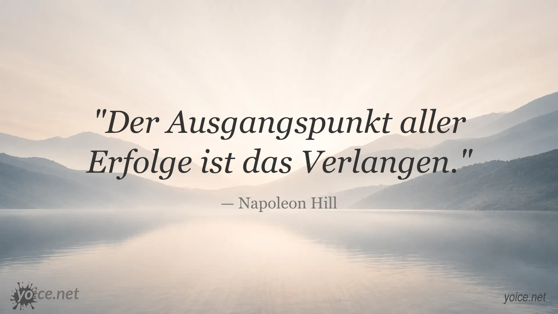 Napoleon Hill Zitat über Erfolg und Verlangen