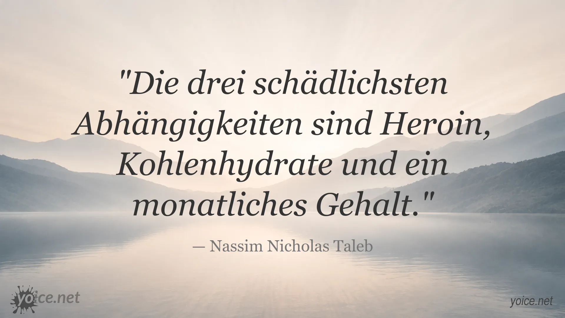 Zitatgrafik von Nassim Nicholas Taleb über die schädlichsten Abhängigkeiten
