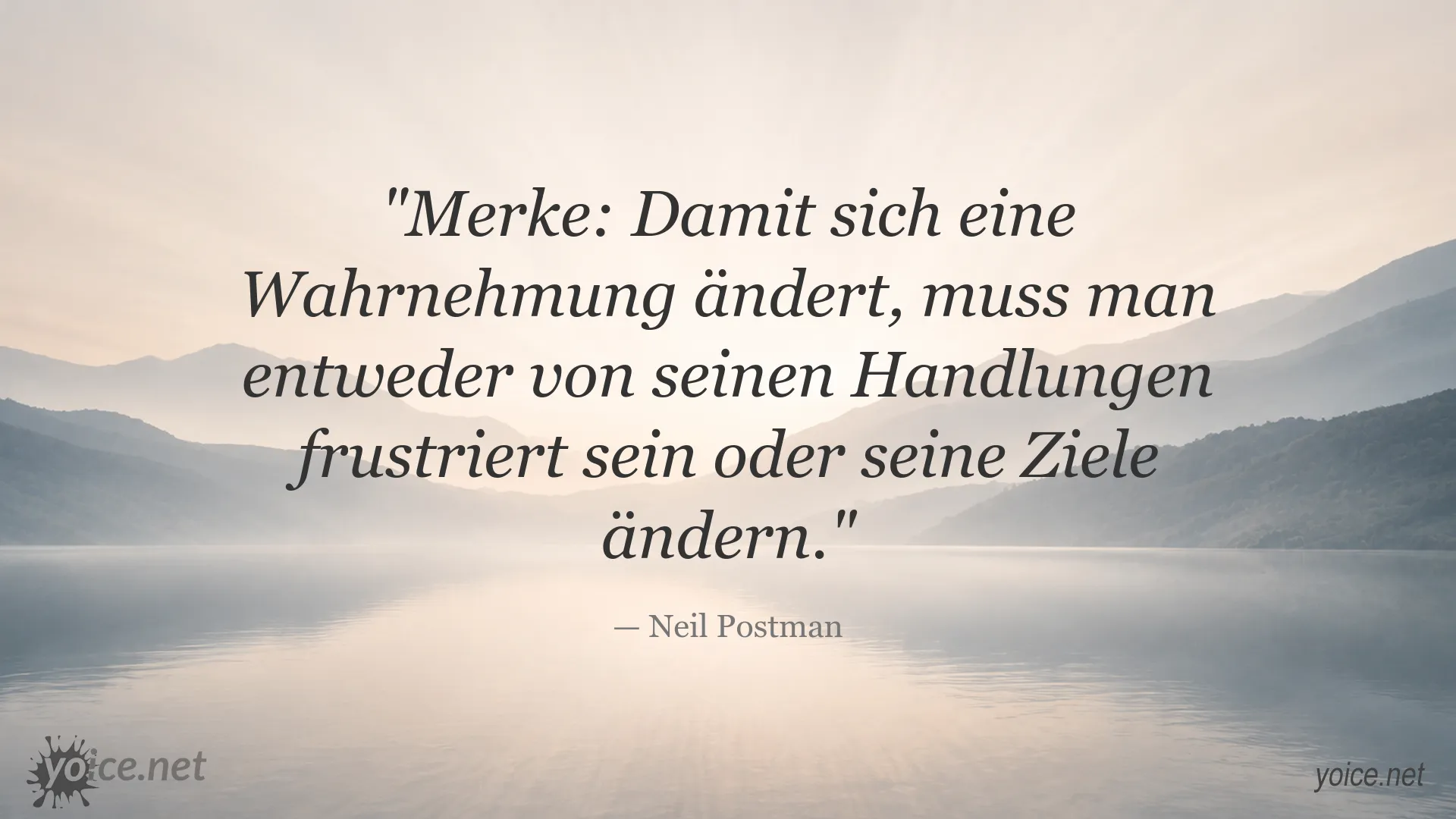 Zitatgrafik von Neil Postman über die Veränderung der Wahrnehmung