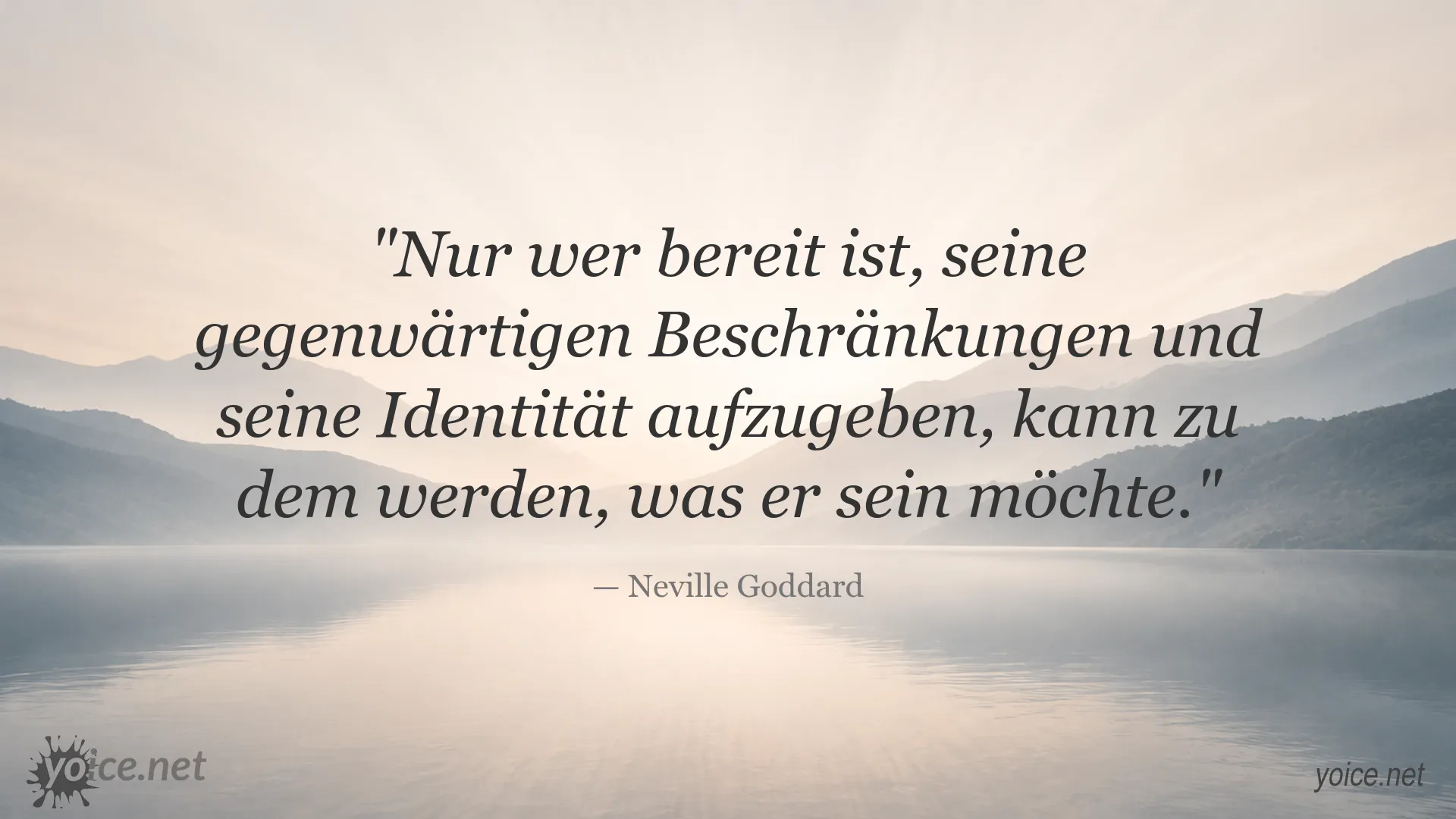 Neville Goddard Zitat über das Aufgeben persönlicher Beschränkungen