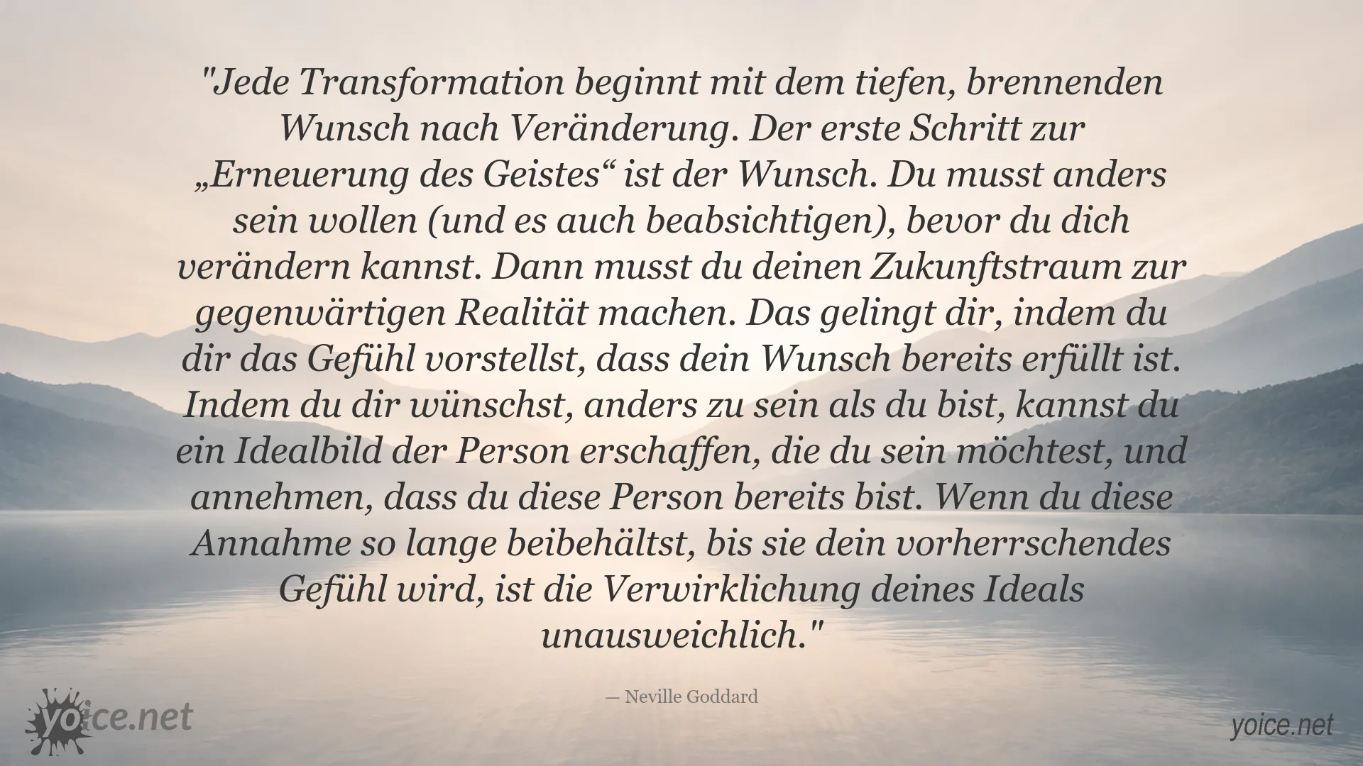 Neville Goddard Zitat über den Wunsch nach persönlicher Transformation und Veränderung