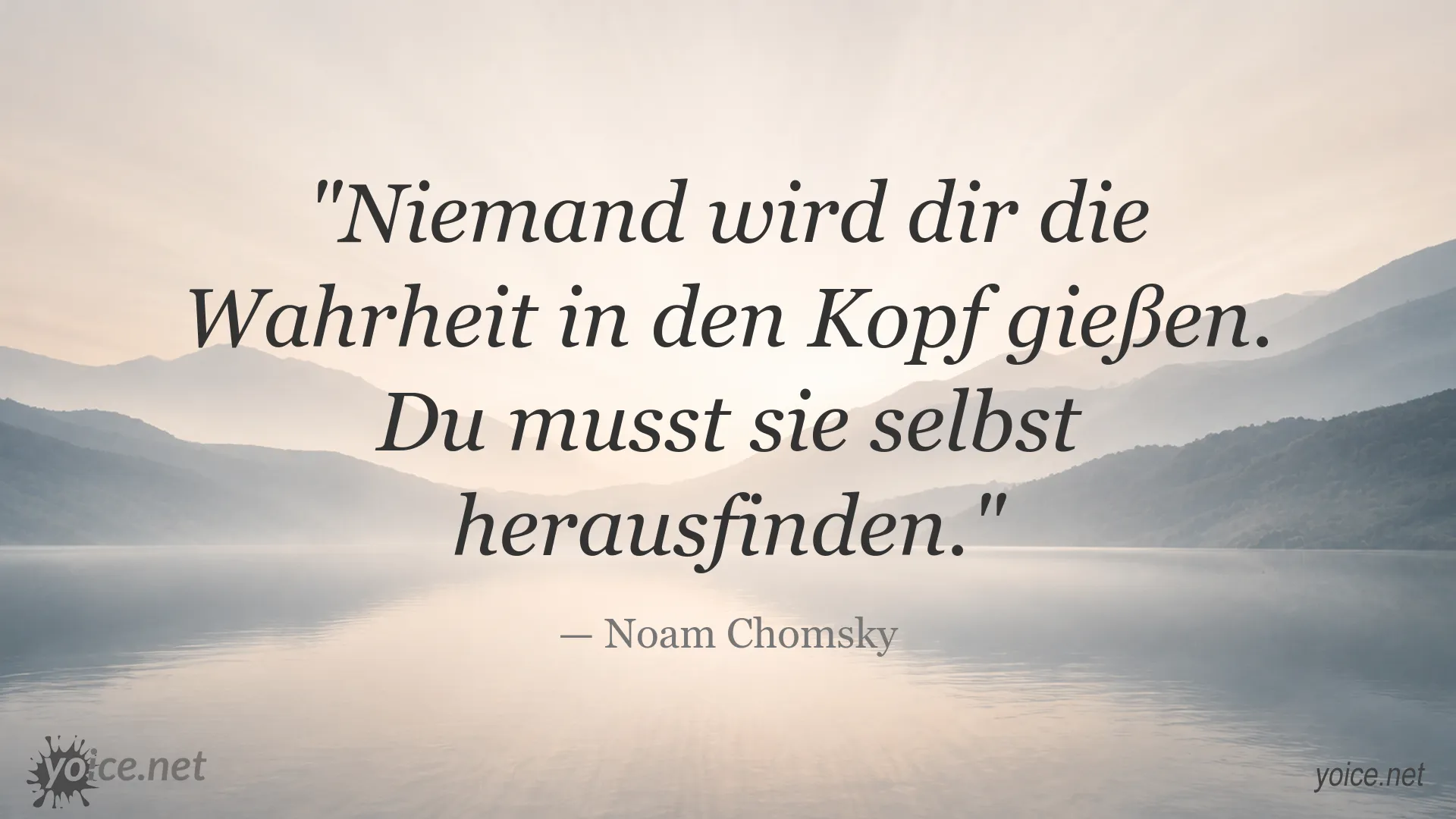 Inspirierendes Zitatbild mit einem Gedanken von Noam Chomsky über die eigene Suche nach Wahrheit