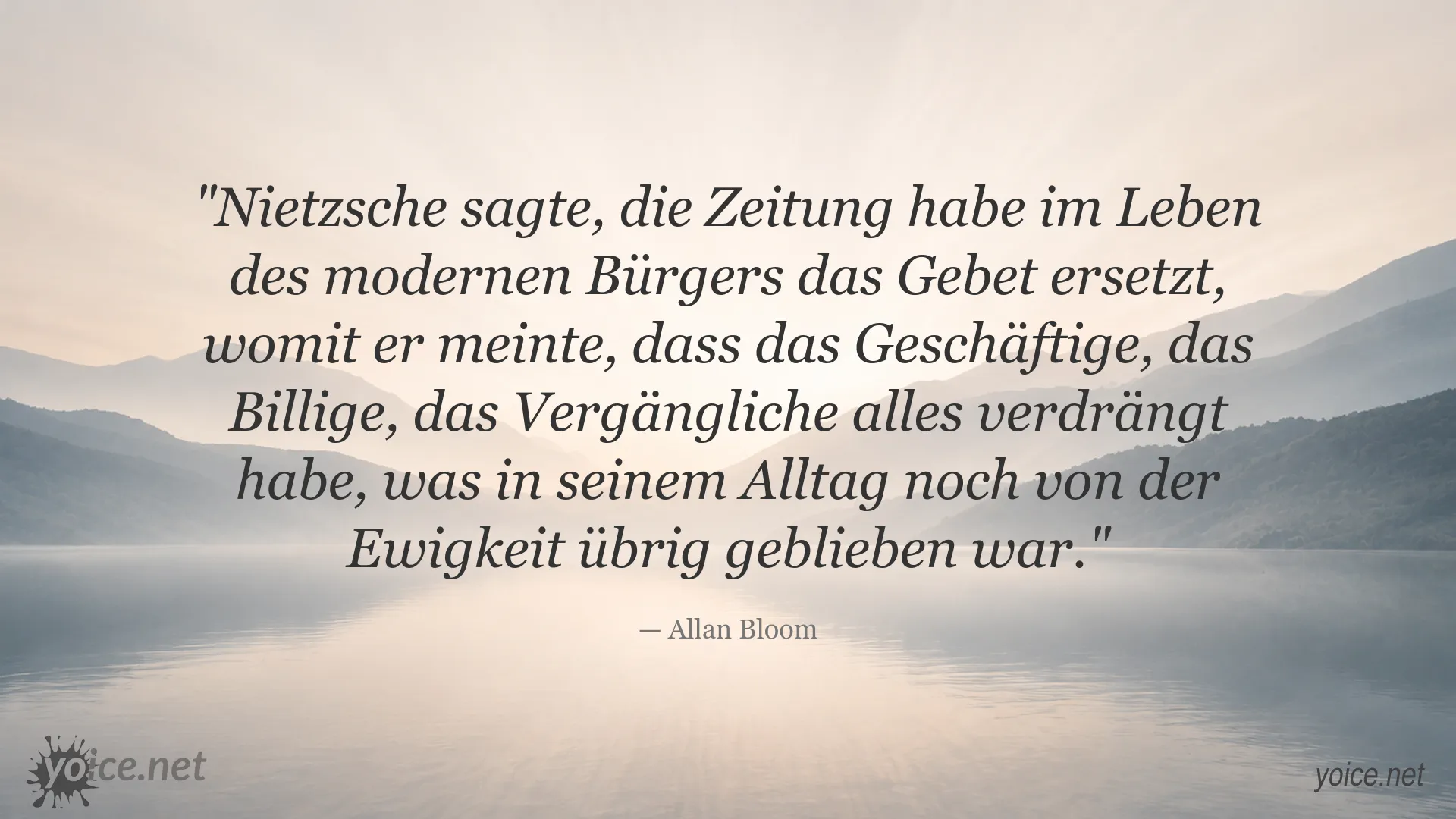 Zitat von Allan Bloom über Nietzsches Vergleich von Zeitung und Gebet im modernen Leben