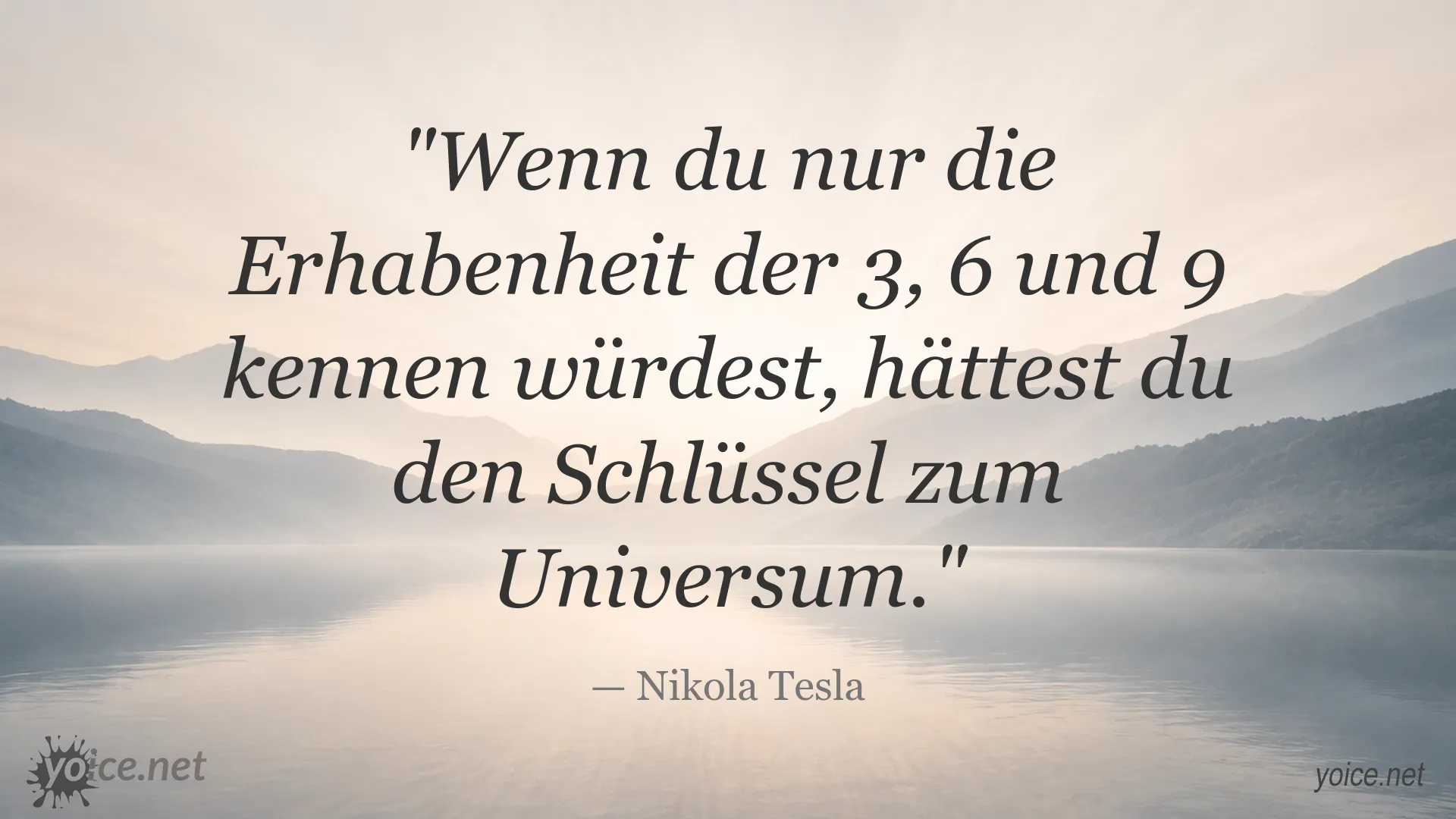 Nikola Tesla Zitat über die Bedeutung der Zahlen 3, 6 und 9