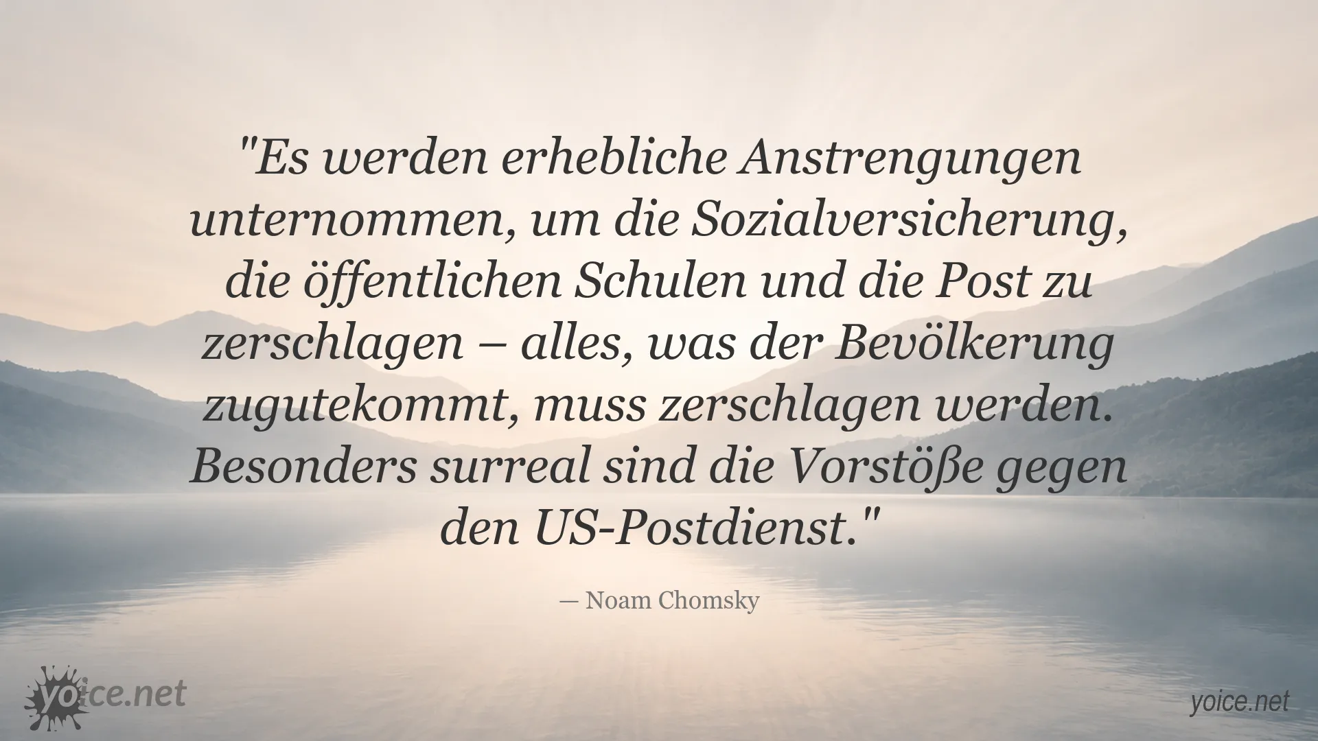 Zitatgrafik von Noam Chomsky über den Abbau sozialer Sicherungen und den US-Postdienst
