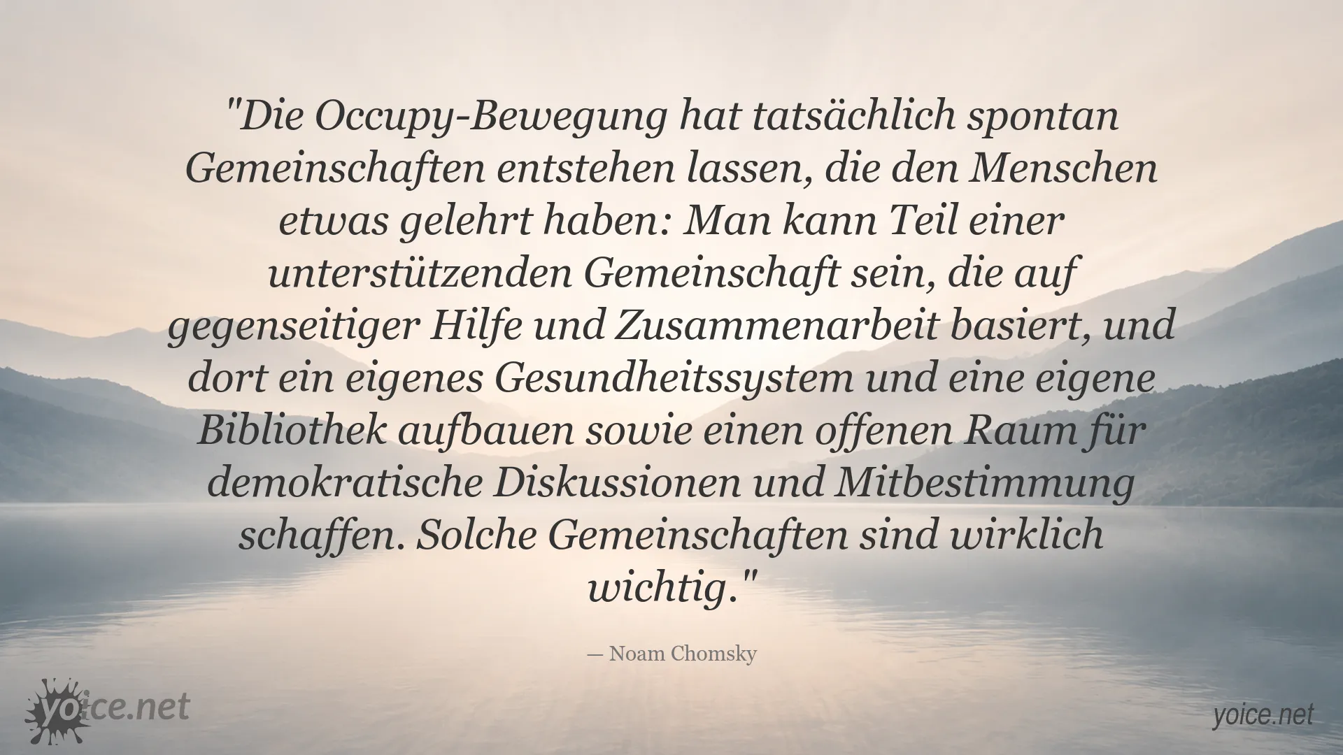 Zitatbild von Noam Chomsky über Gemeinschaft, gegenseitige Hilfe und demokratische Mitbestimmung in der Occupy-Bewegung