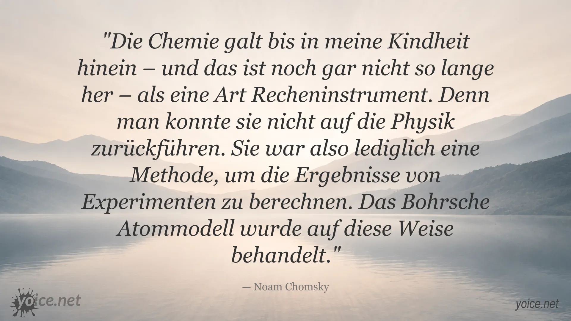 Zitatbild von Noam Chomsky über die Rolle der Chemie und das Bohrsche Atommodell