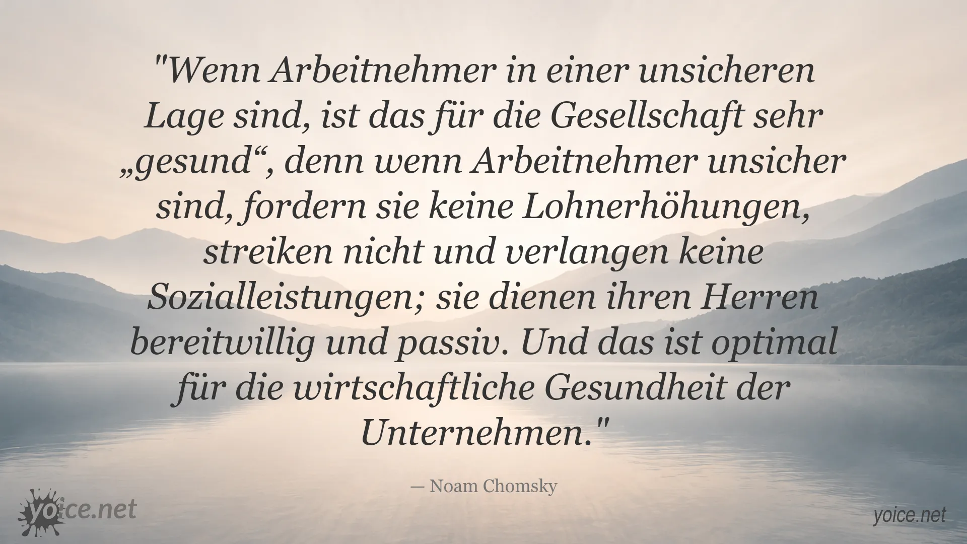 Zitatbild von Noam Chomsky über Arbeitnehmer, Unsicherheit und wirtschaftliche Gesundheit