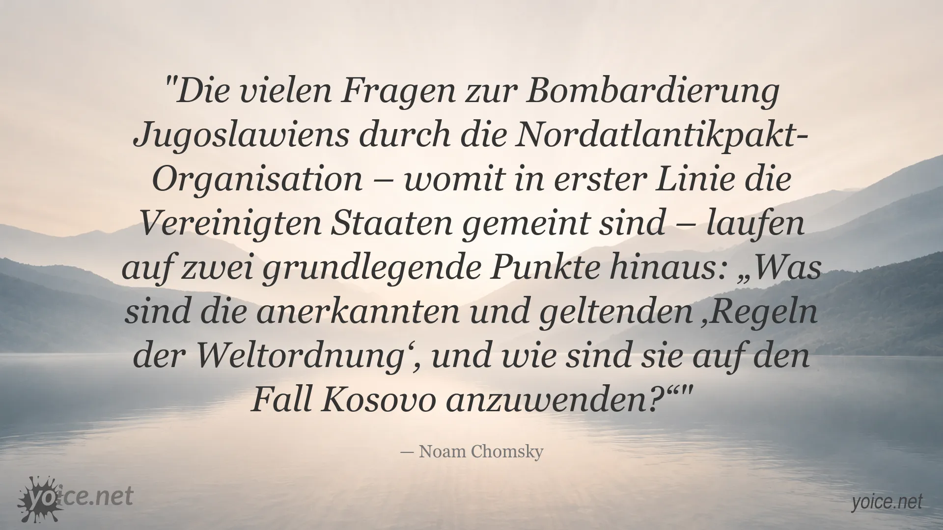 Noam Chomsky über die Weltordnung und den Kosovo-Konflikt