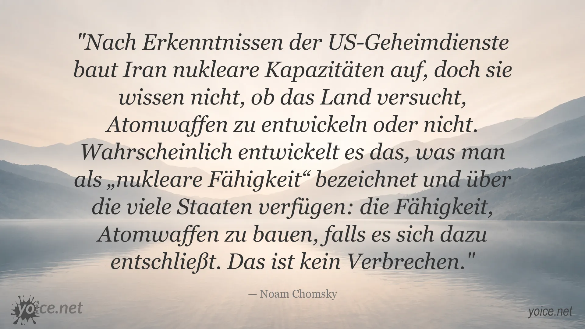 Zitatgrafik von Noam Chomsky über Irans nukleare Fähigkeiten und Atomwaffen