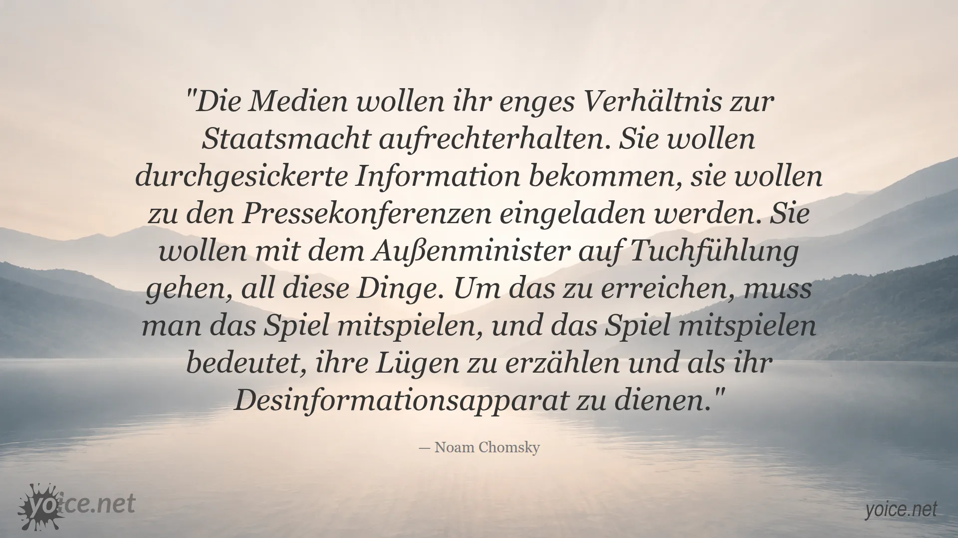 Zitat von Noam Chomsky über Medien, Staatsmacht und Desinformation