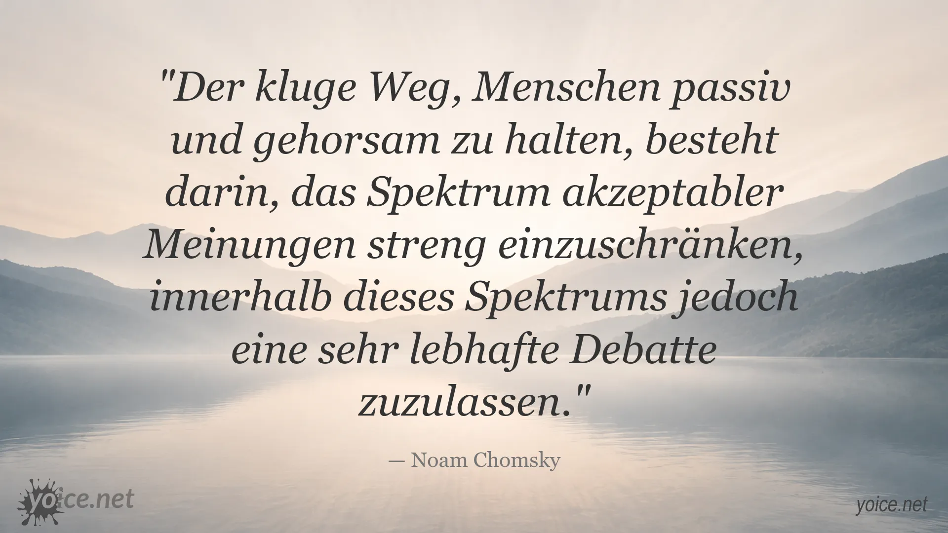 Zitatgrafik von Noam Chomsky über Meinungskontrolle und gesellschaftliche Passivität