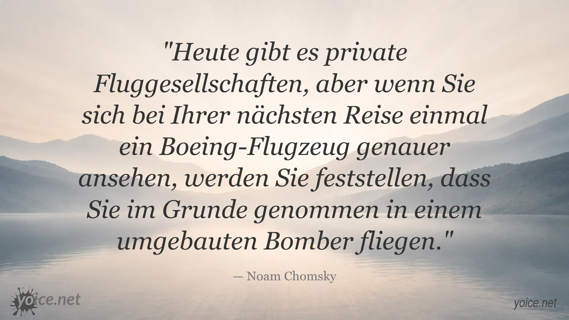 Zitatbild von Noam Chomsky über private Fluggesellschaften und Boeing-Flugzeuge